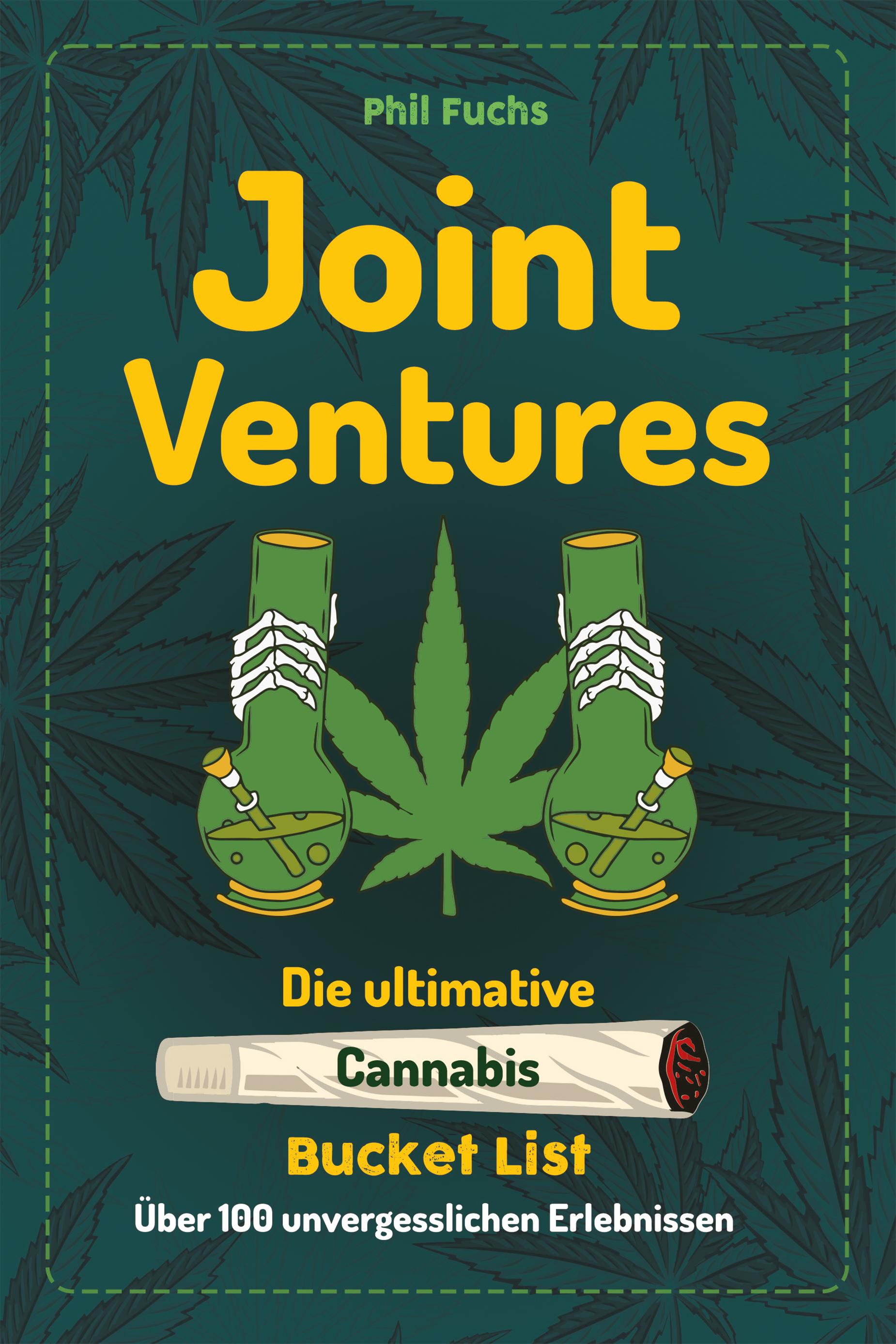 Vorderes Coverbild Joint Ventures - Die ultimative Cannabis Bucket List