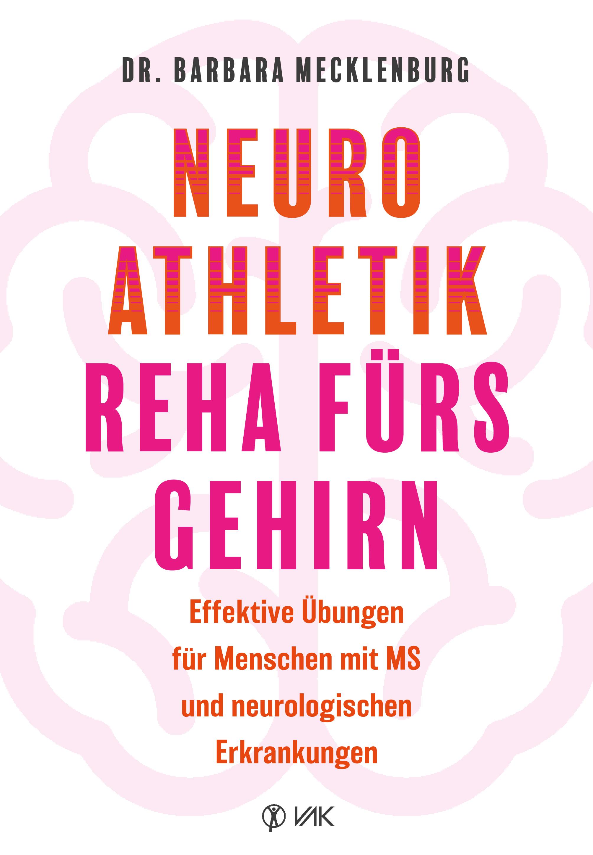 Vorderes Coverbild Neuroathletik - Reha fürs Gehirn