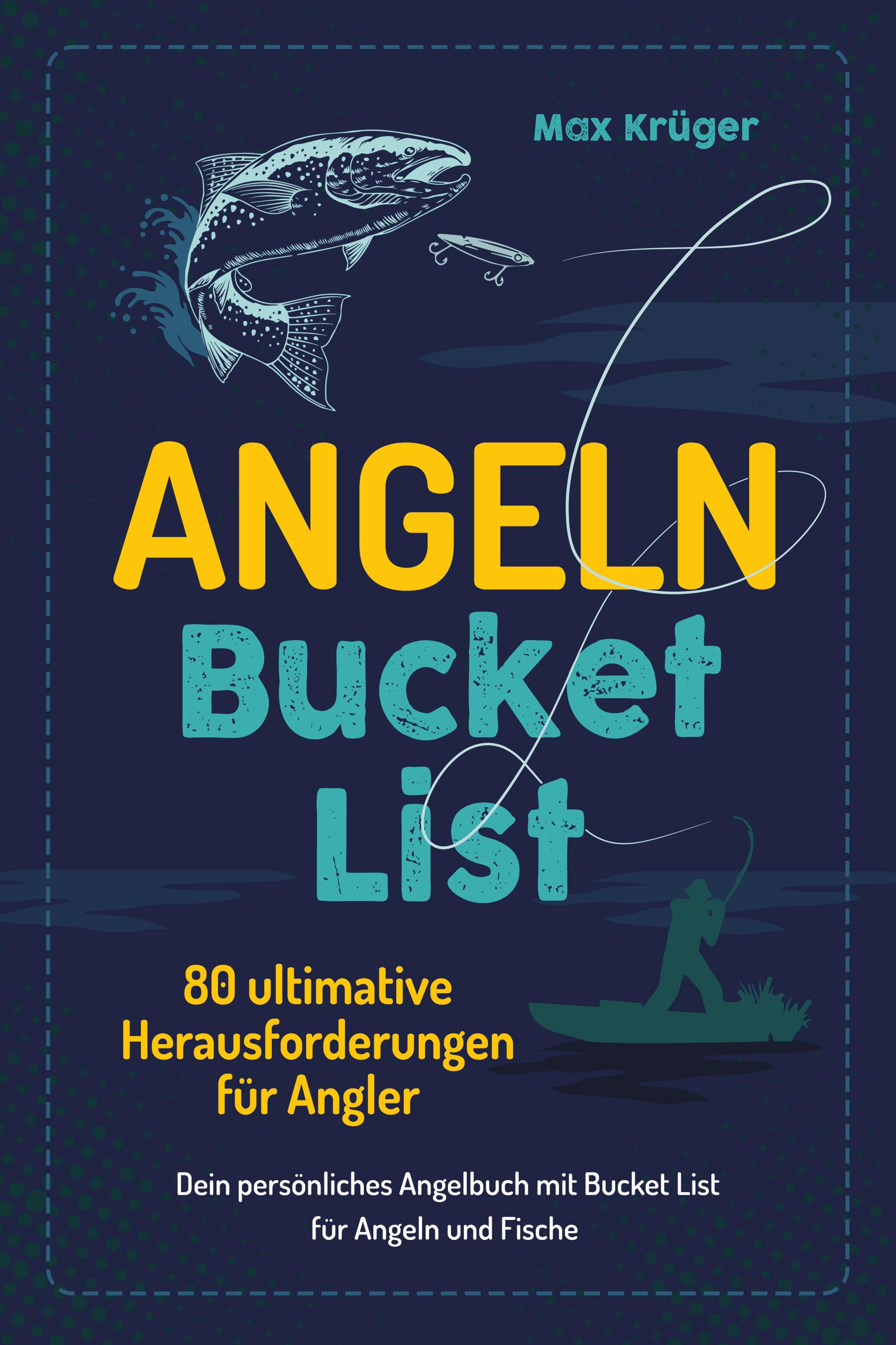 Vorderes Coverbild Angeln Bucket List
