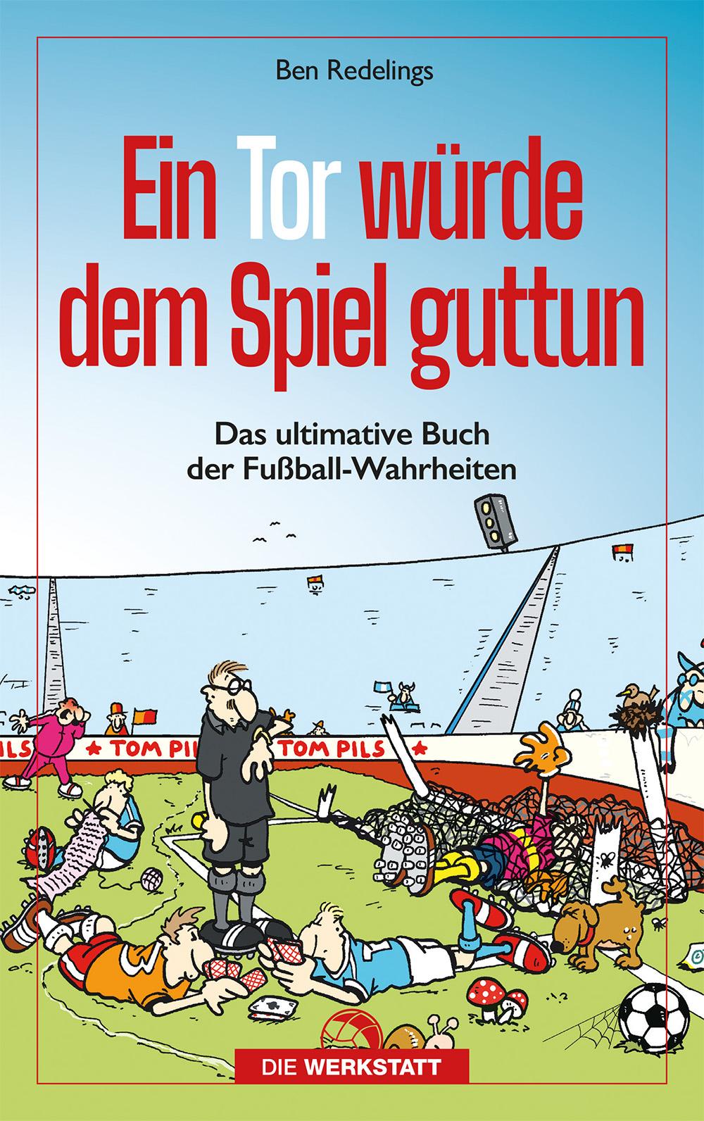 Vorderes Coverbild Ein Tor würde dem Spiel guttun