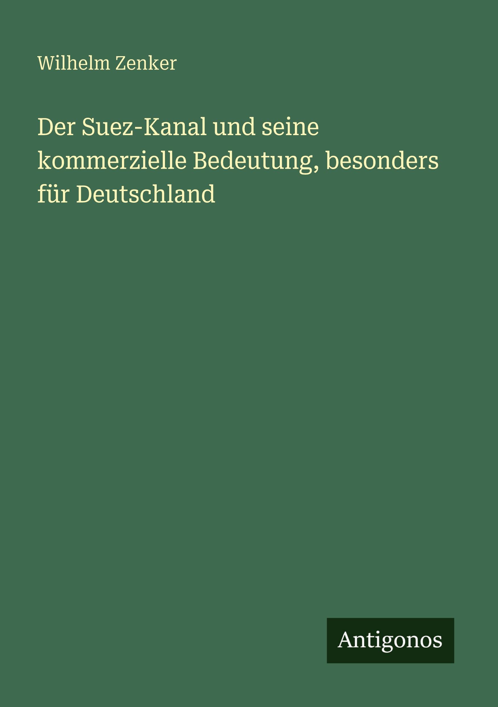 Vorderes Coverbild Der Suez-Kanal und seine kommerzielle Bedeutung, besonders für Deutschland