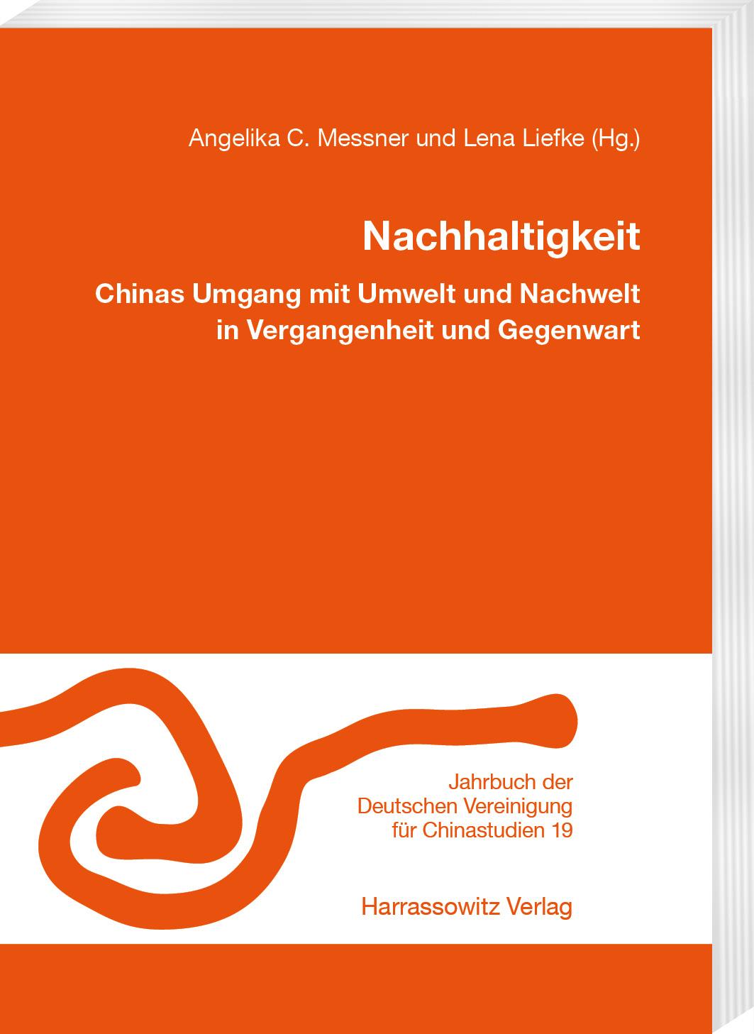 Vorderes Coverbild Nachhaltigkeit. Chinas Umgang mit Umwelt und Nachwelt in Vergangenheit und Gegenwart