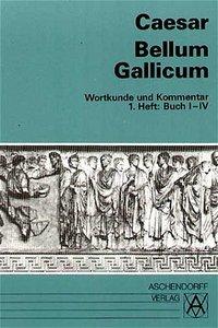 Vorderes Coverbild Bellum Gallicum. Wortkunde und Kommentar. Heft 1, Buch I - IV