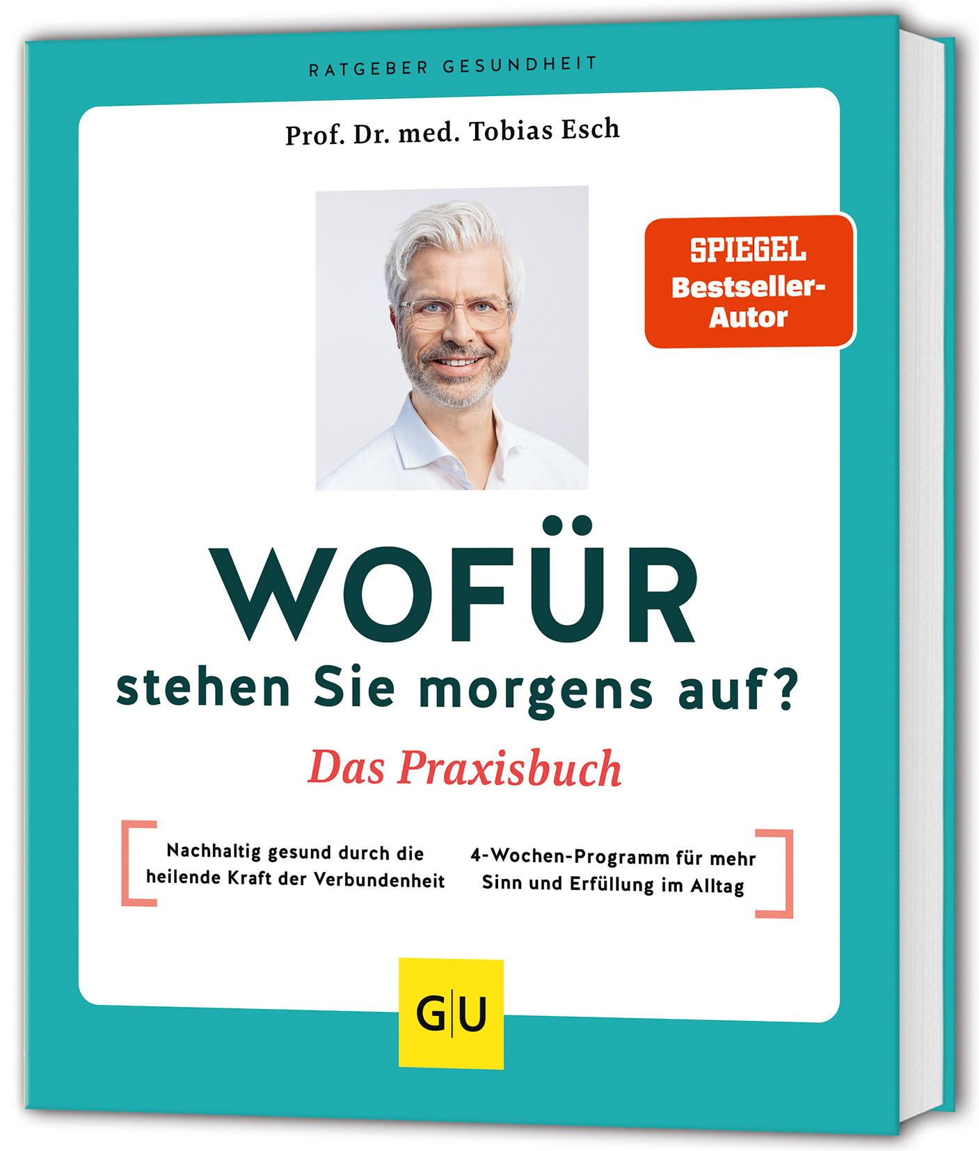 Vorderes Coverbild Wofür stehen Sie morgens auf? Das Praxisbuch