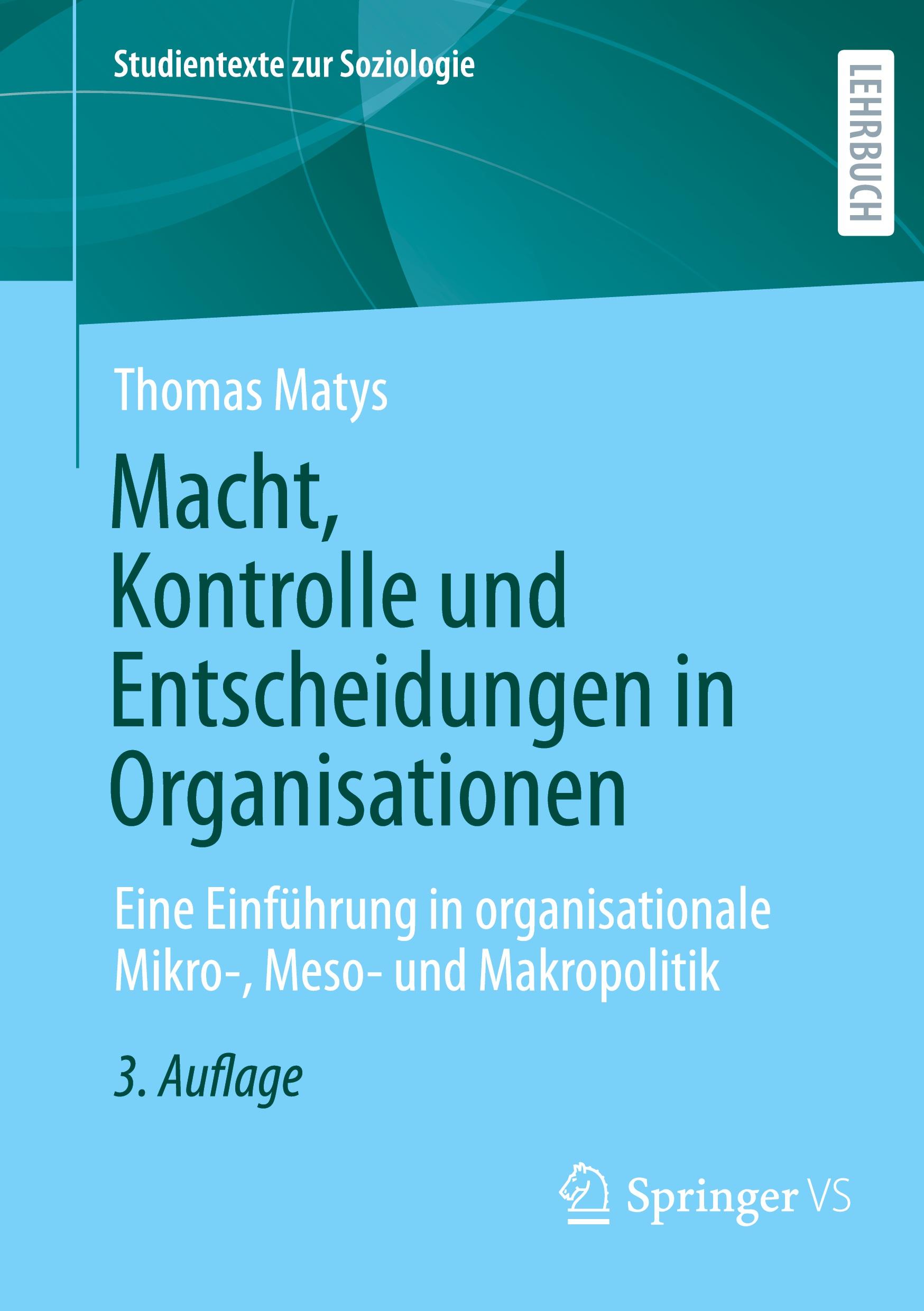 Vorderes Coverbild Macht, Kontrolle und Entscheidungen in Organisationen