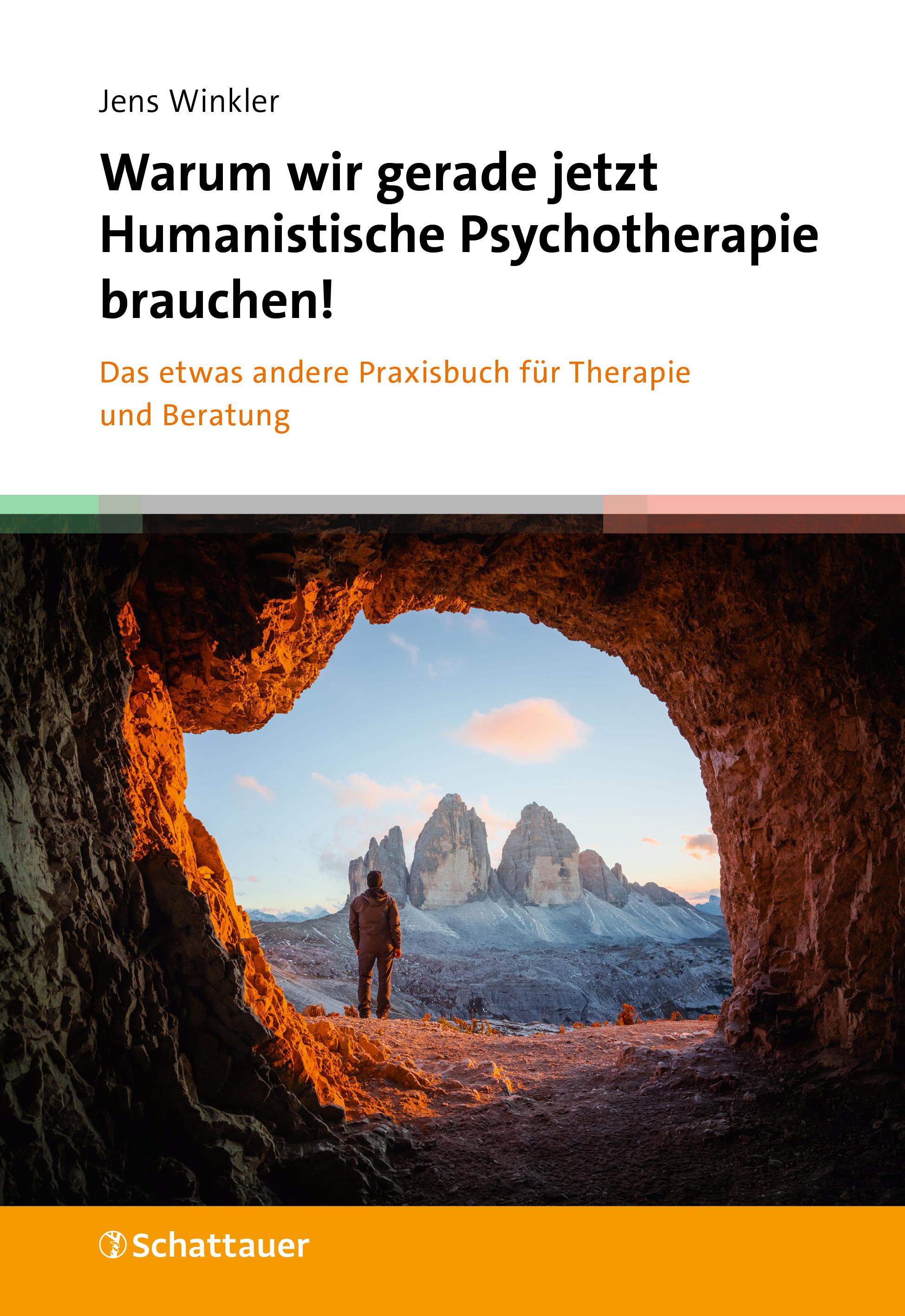 Vorderes Coverbild Warum wir gerade jetzt Humanistische Psychotherapie brauchen!