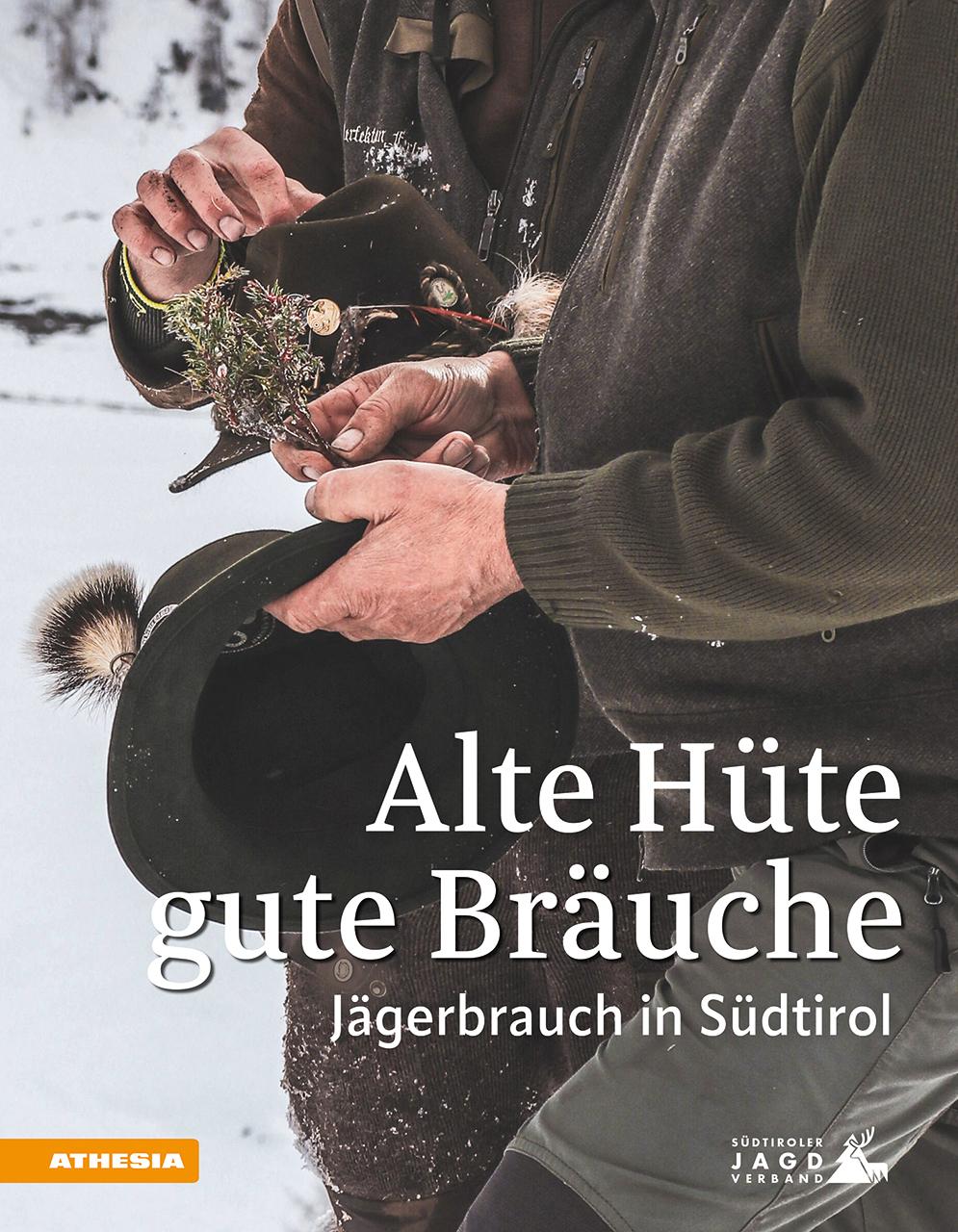 Vorderes Coverbild Alte Hüte, gute Bräuche