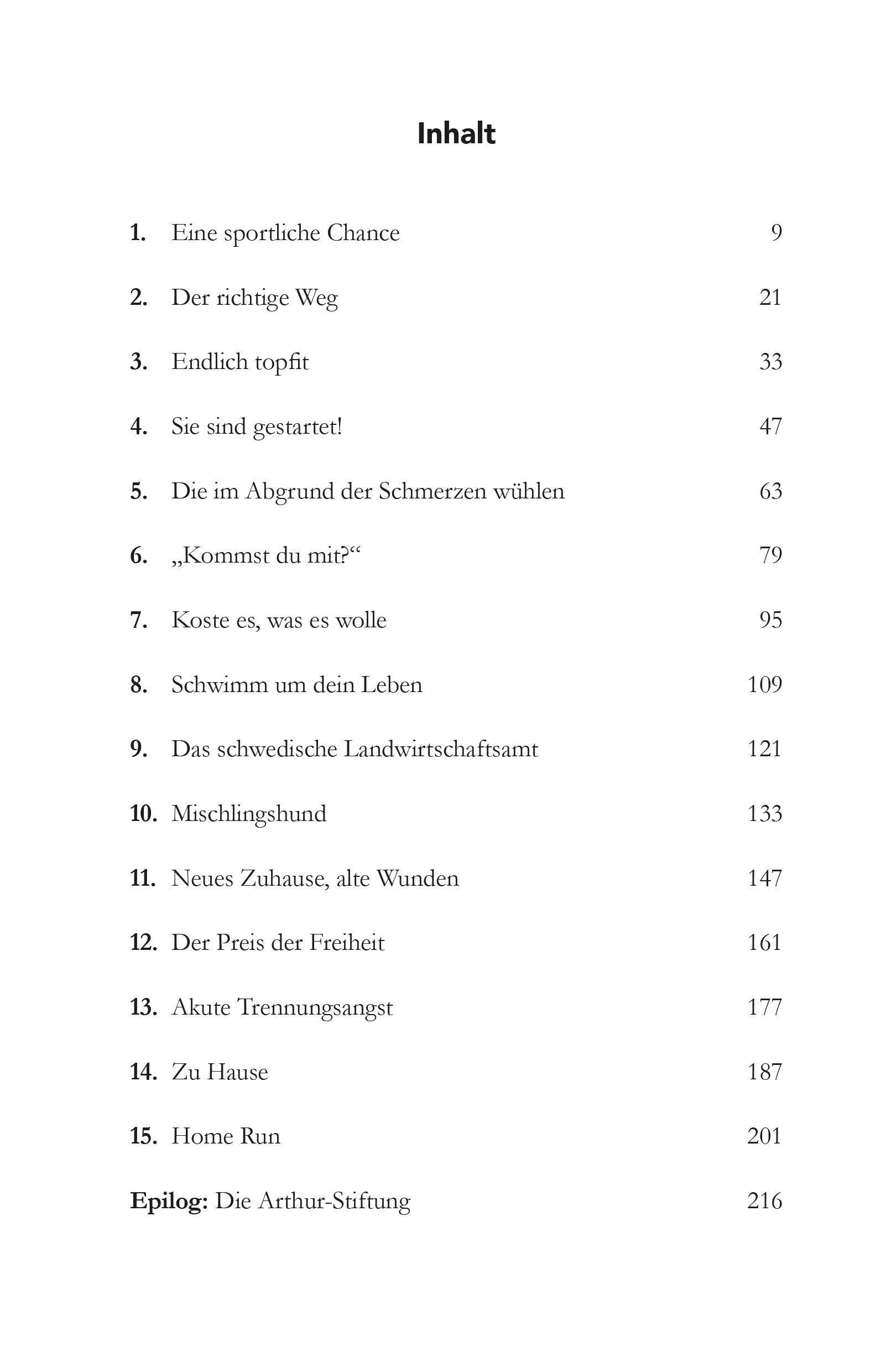 Beispielinhalt (Bild) Arthur. Der Hund, der den Dschungel durchquerte, um ein Zuhause zu finden