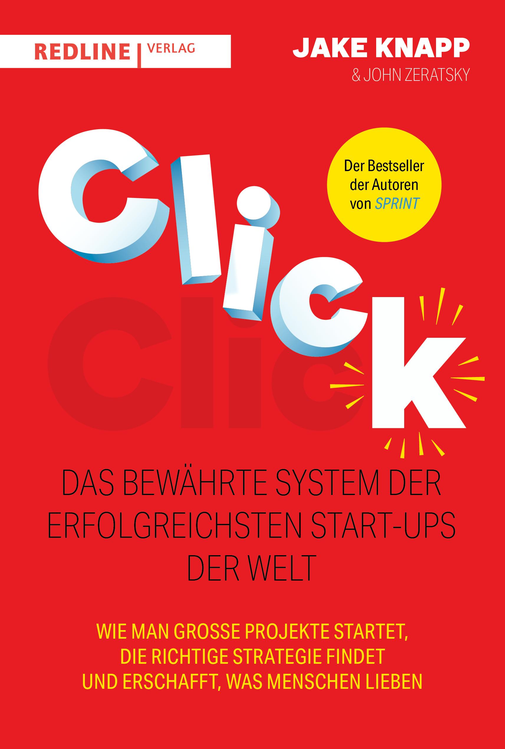 Vorderes Coverbild Click - Das bewährte System der erfolgreichsten Start-ups der Welt