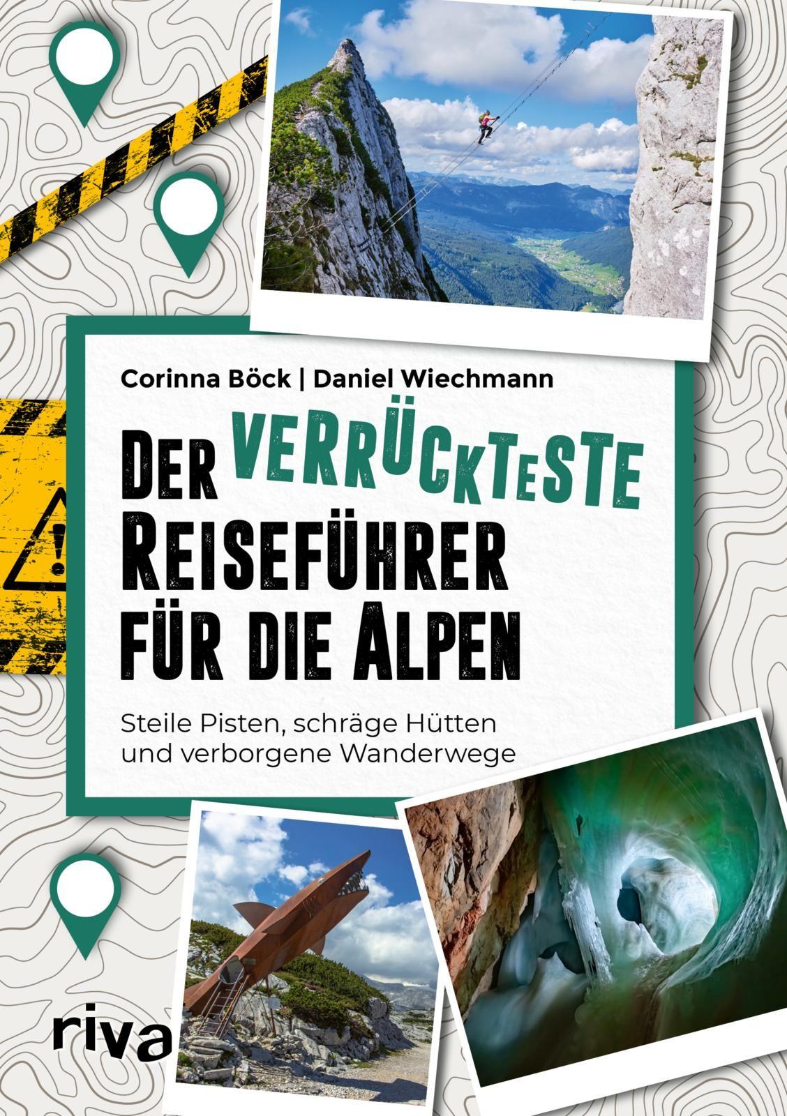 Vorderes Coverbild Der verrückteste Reiseführer für die Alpen