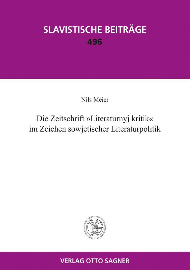 Vorderes Coverbild Die Zeitschrift "Literaturnyj kritik" im Zeichen sowjetischer Literaturpolitik