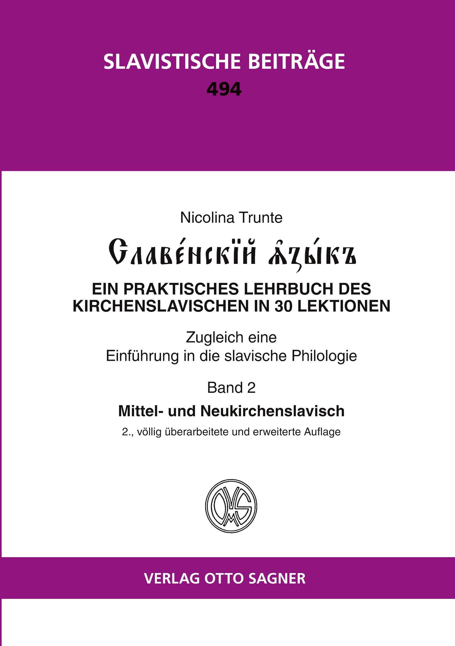 Vorderes Coverbild Slavenskij jazyk. Band 2: Mittel- und Neukirchenslavisch. 2., völlig überarbeitete und erweiterte Auflage