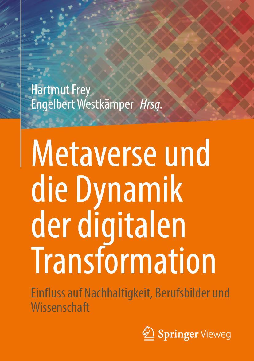Vorderes Coverbild Metaverse und die Dynamik der digitalen Transformation