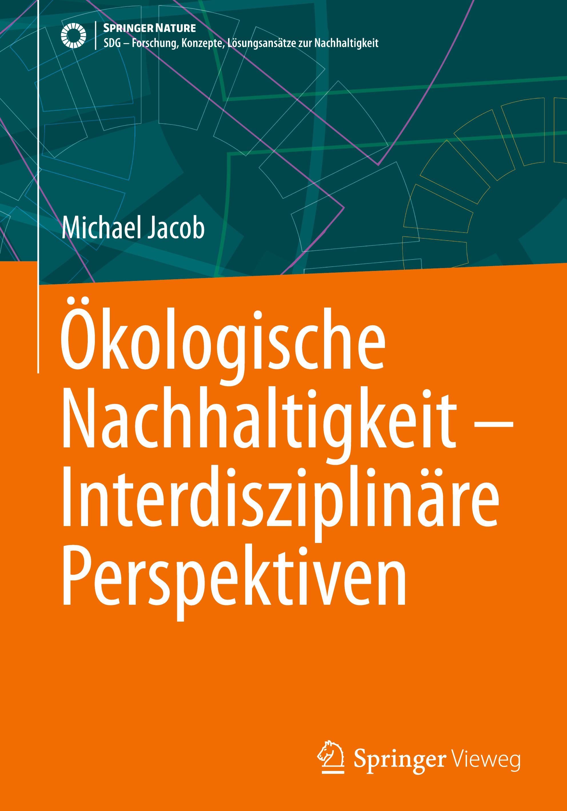 Vorderes Coverbild Ökologische Nachhaltigkeit - Interdisziplinäre Perspektiven