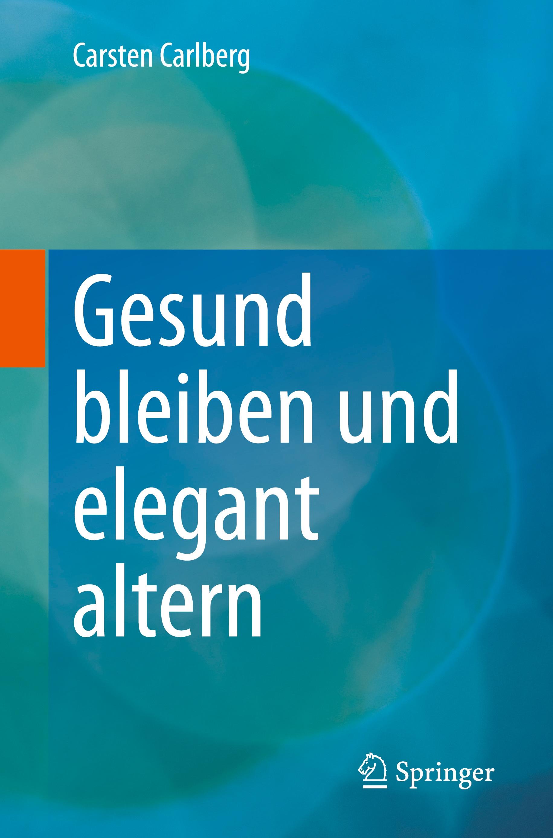 Vorderes Coverbild Gesund bleiben und elegant altern