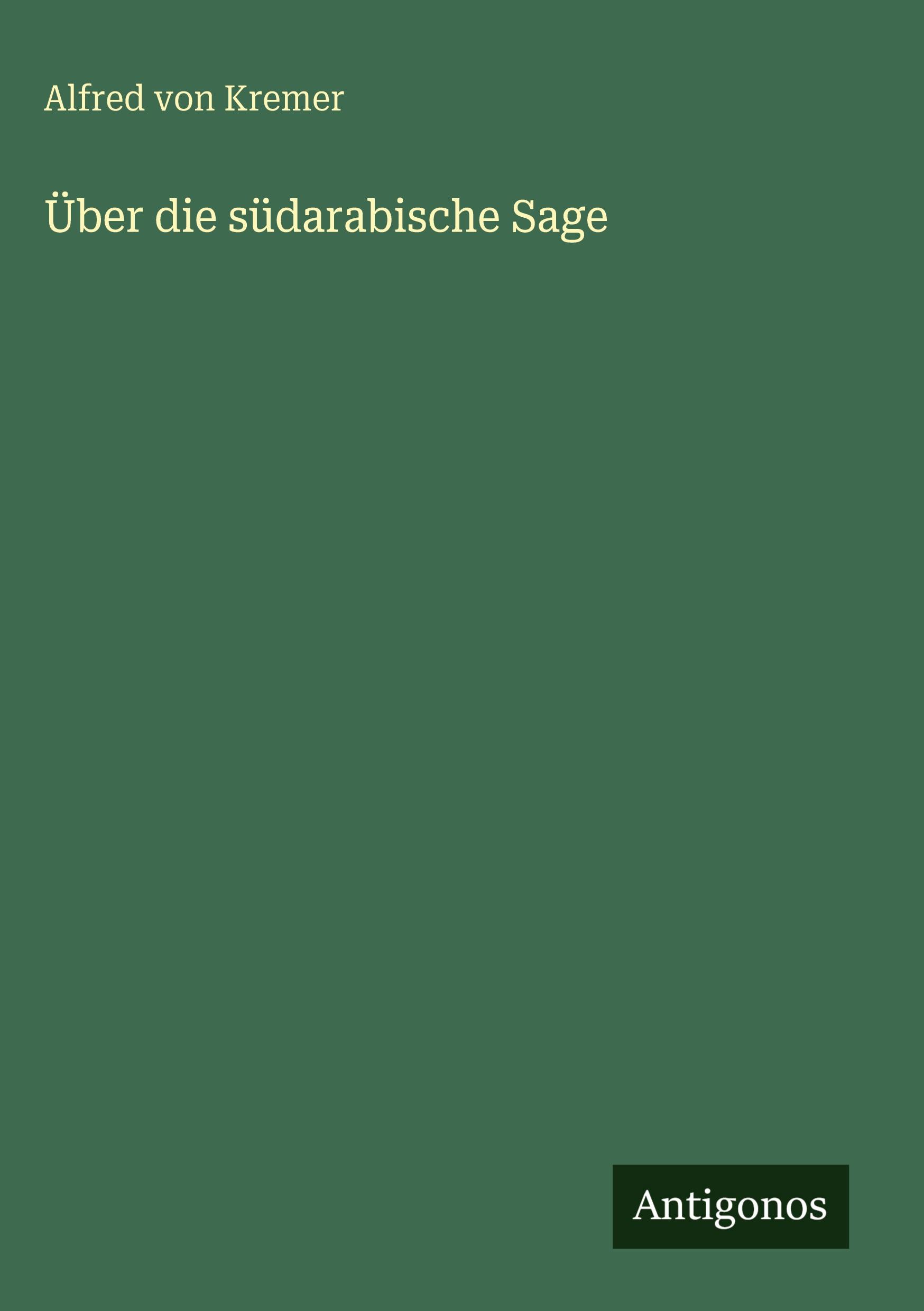 Vorderes Coverbild Über die südarabische Sage