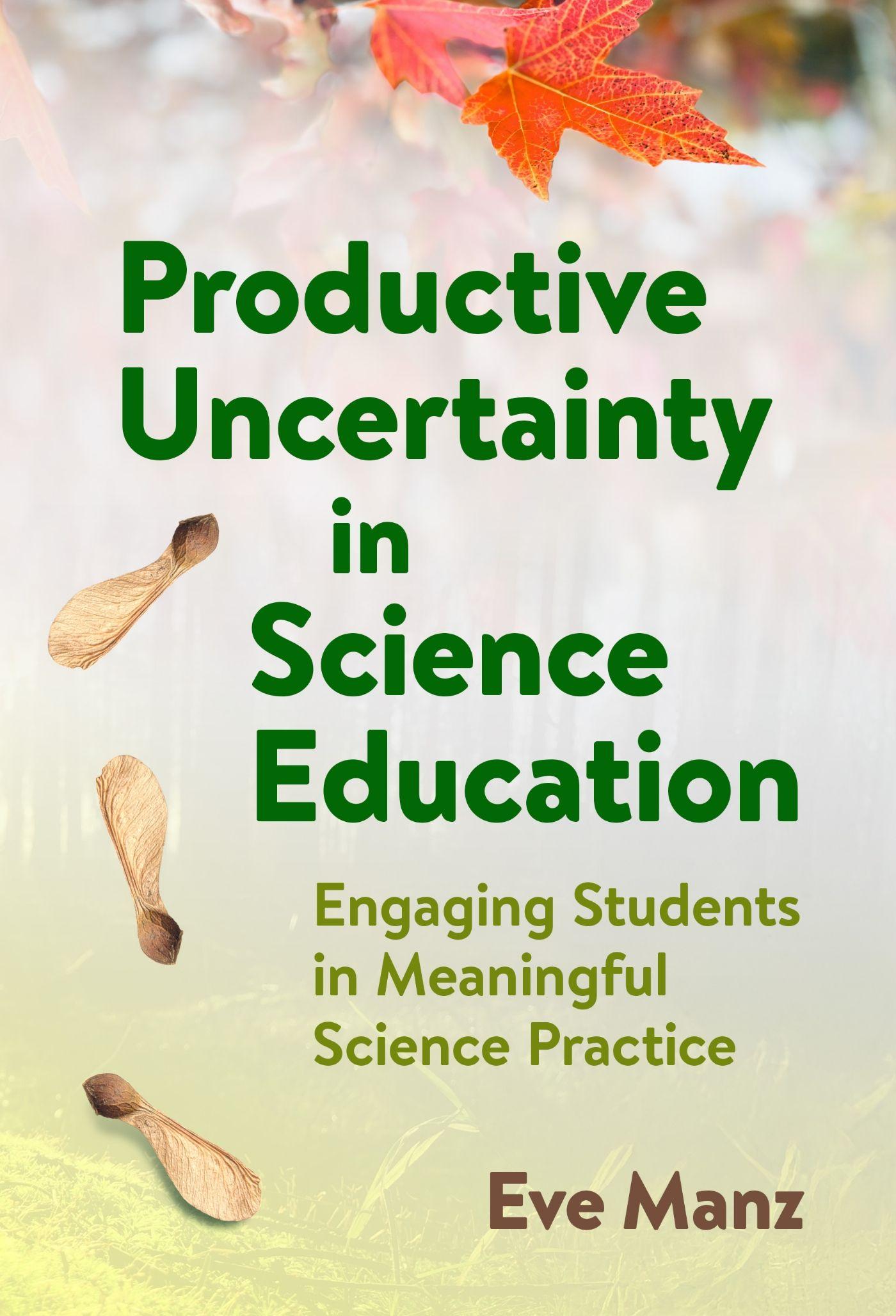 Vorderes Coverbild Productive Uncertainty in Science Education