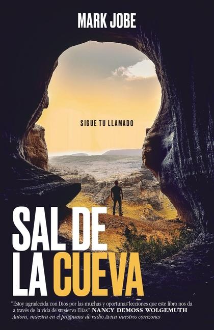 Vorderes Coverbild Sal de la Cueva: Sigue Tu Llamado (Unstuck: Out of Your Cave Into Your Call)