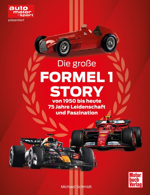 Vorderes Coverbild Die große Formel 1 Story von 1950 bis heute