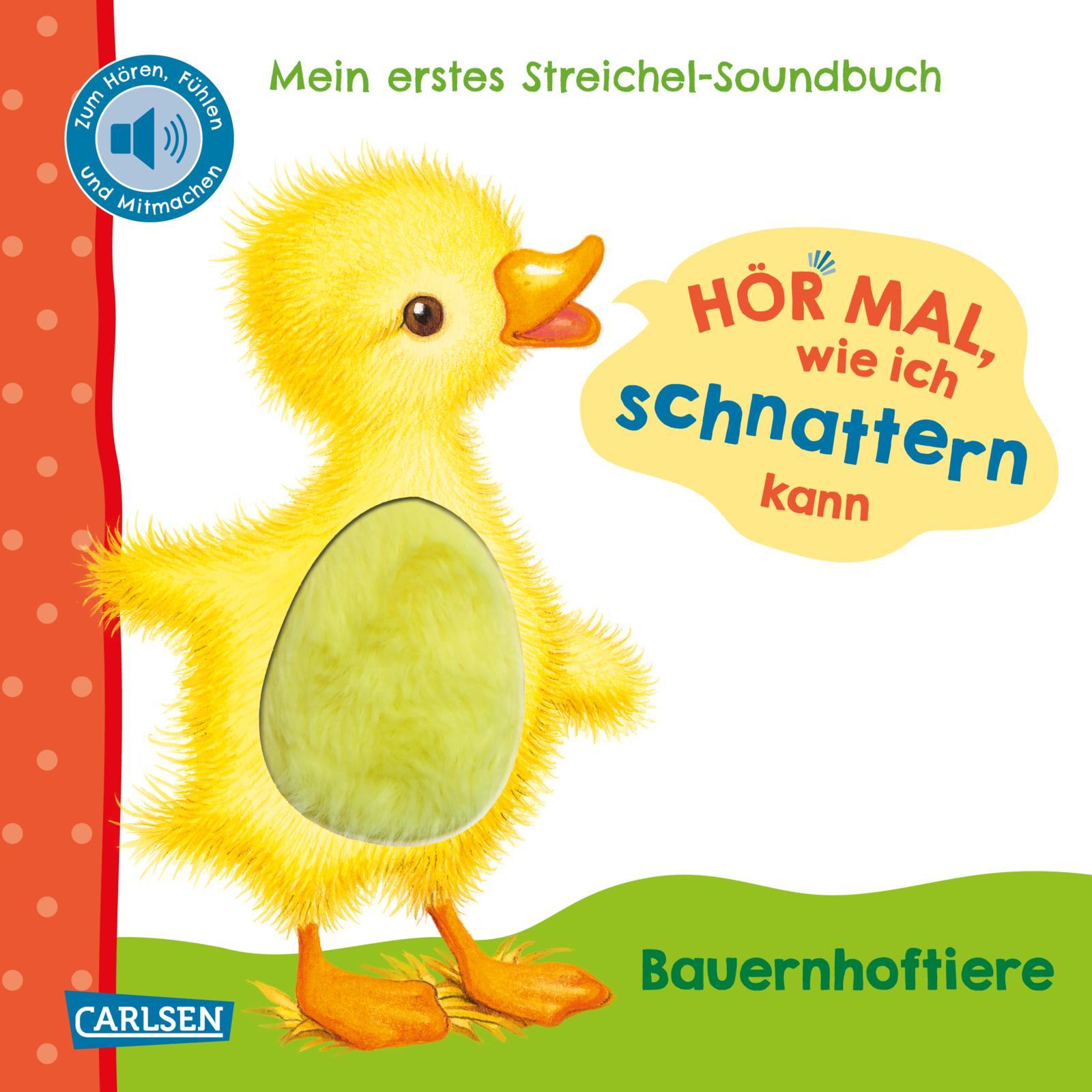 Vorderes Coverbild Hör mal, wie ich schnattern kann (Mein erstes Streichel-Soundbuch 1)