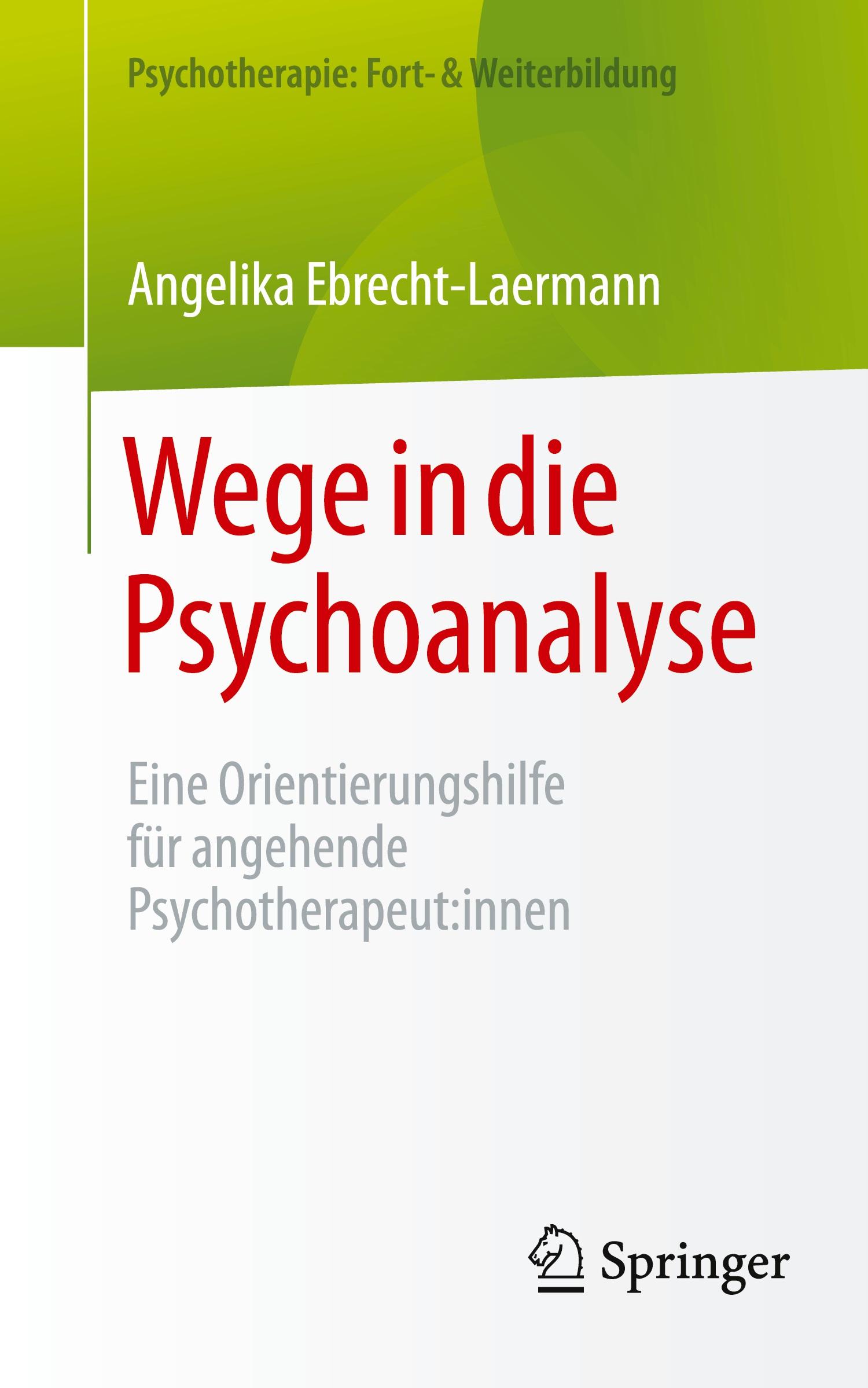Vorderes Coverbild Wege in die Psychoanalyse