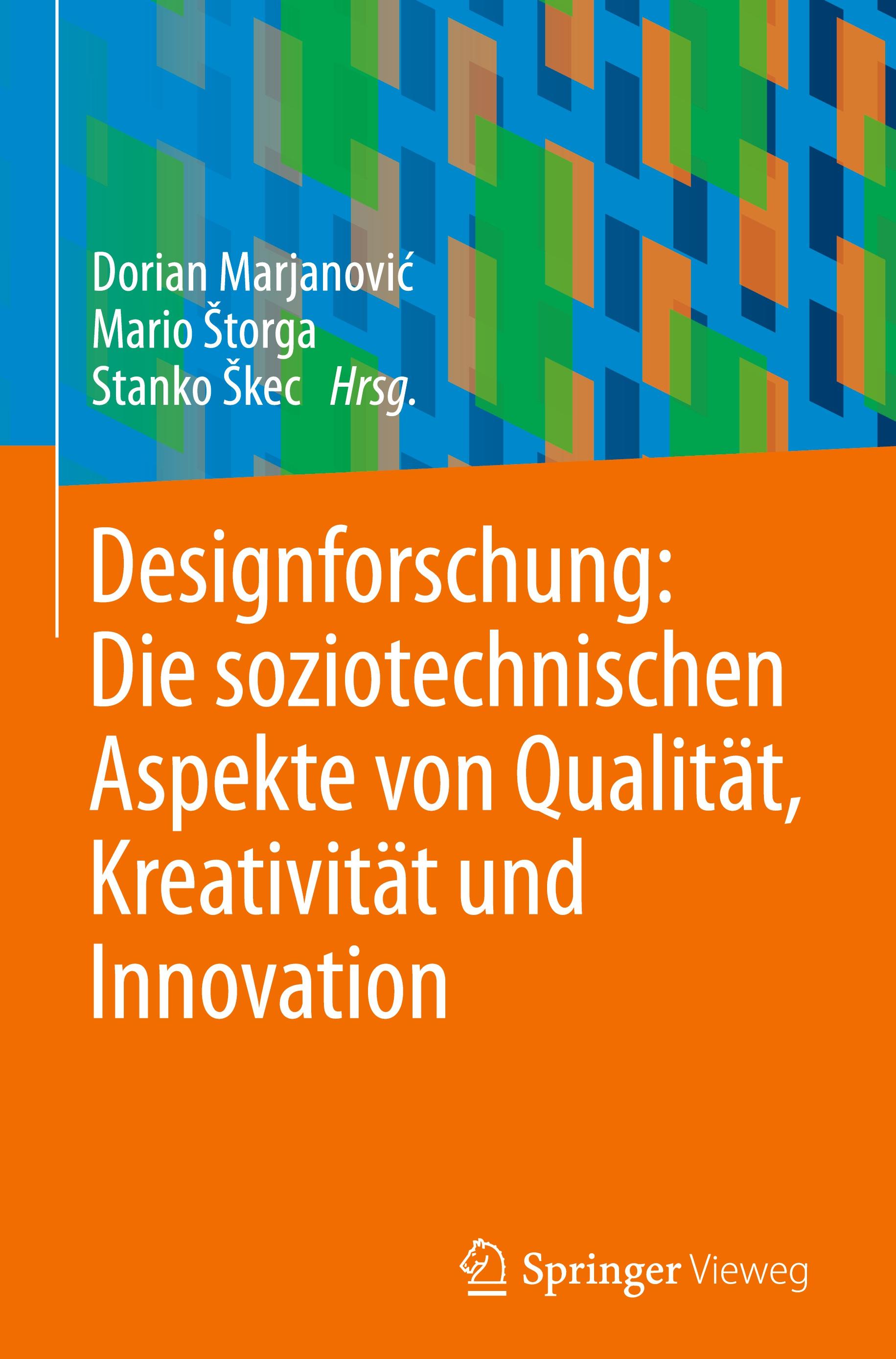 Vorderes Coverbild Designforschung: Die soziotechnischen Aspekte von Qualität, Kreativität und Innovation