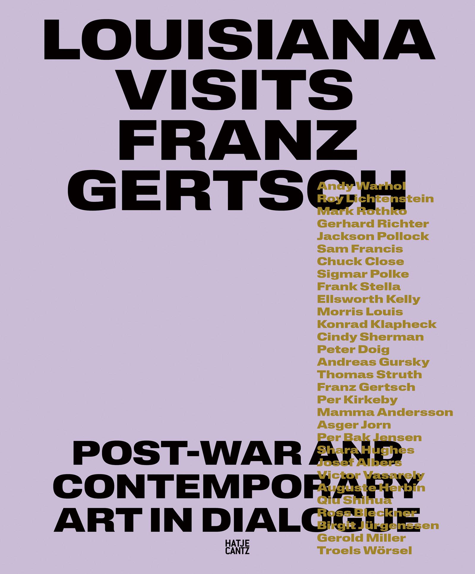 Vorderes Coverbild Louisiana Visits Franz Gertsch - Post-War and Contemporary Art in Dialogue.
