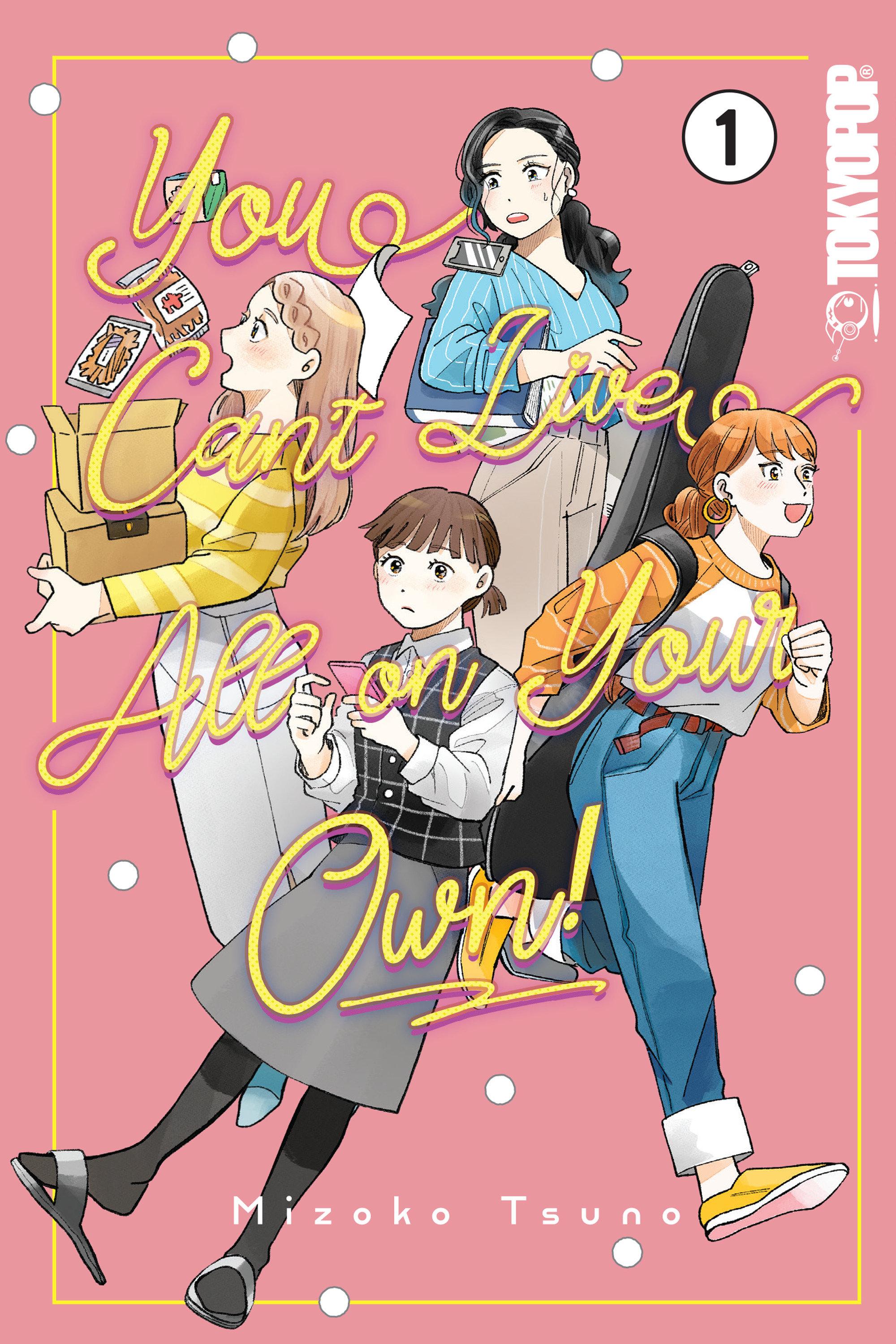 Vorderes Coverbild You Can't Live All on Your Own!, Volume 1