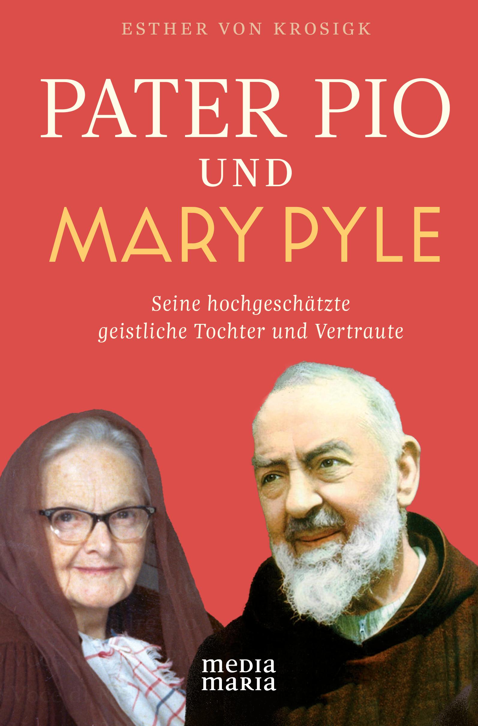 Vorderes Coverbild Pater Pio und Mary Pyle