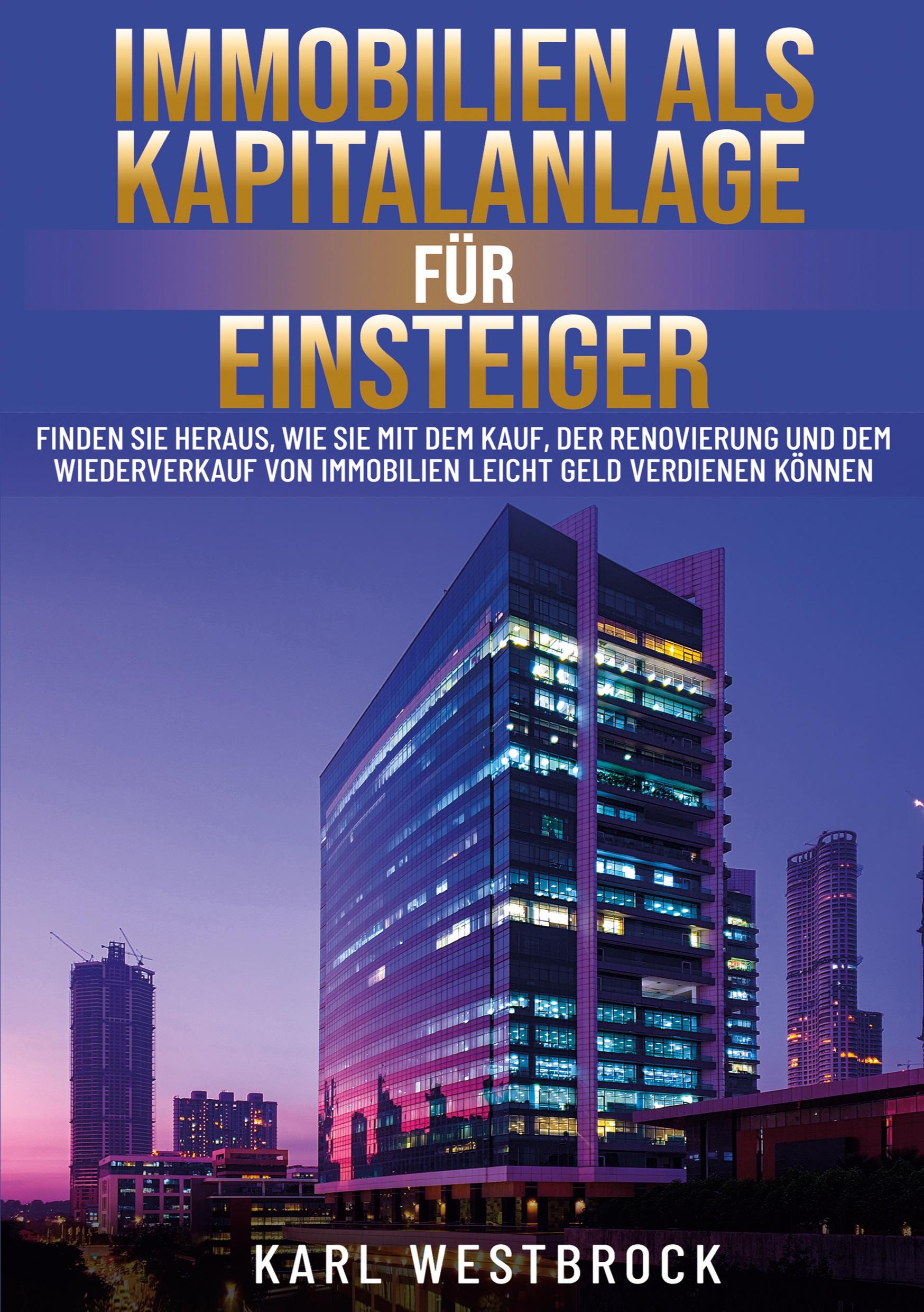 Vorderes Coverbild Immobilien als Kapitalanlage für Einsteiger