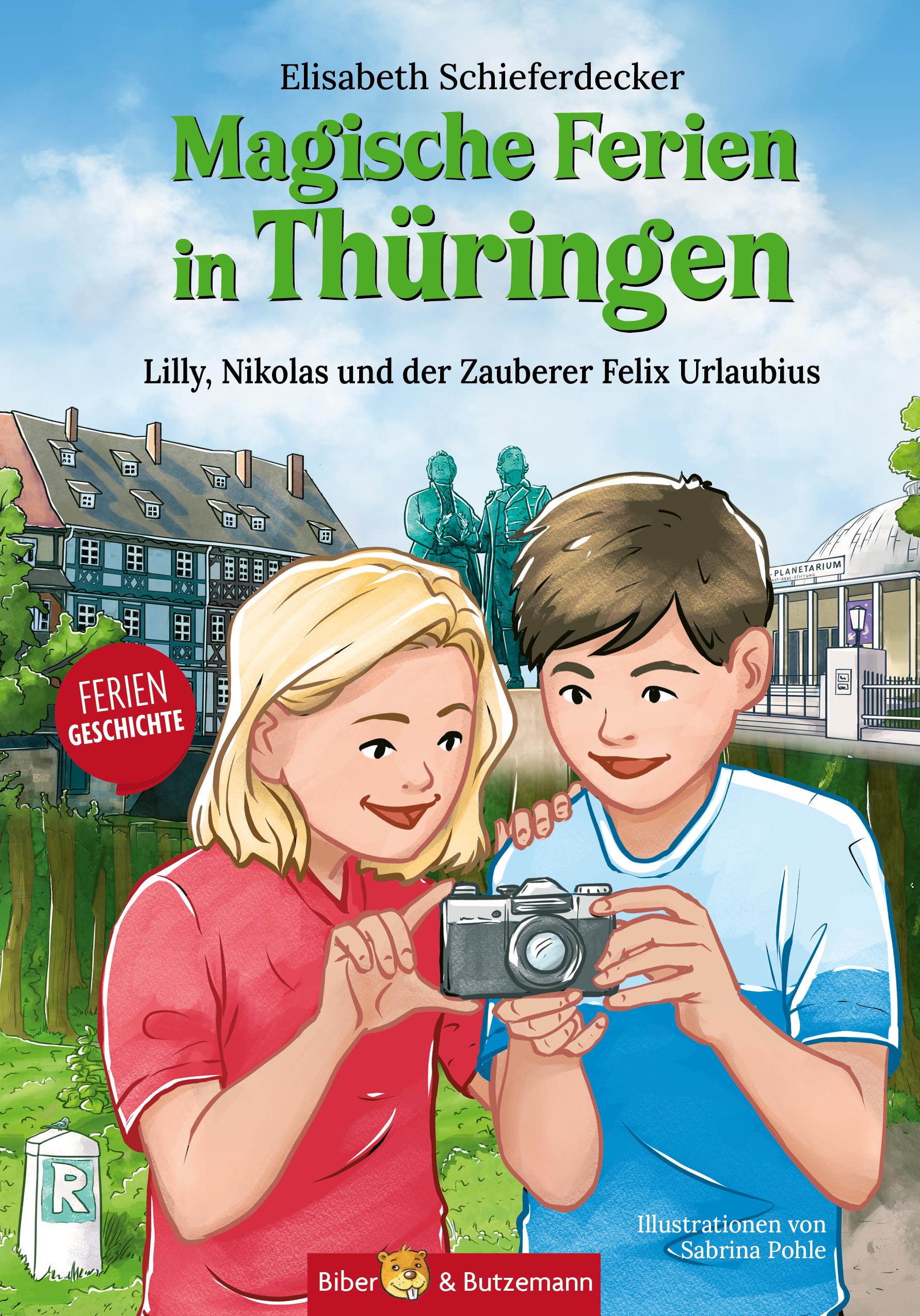 Vorderes Coverbild Magische Ferien in Thüringen - Lilly, Nikolas und der Zauberer Felix Urlaubius