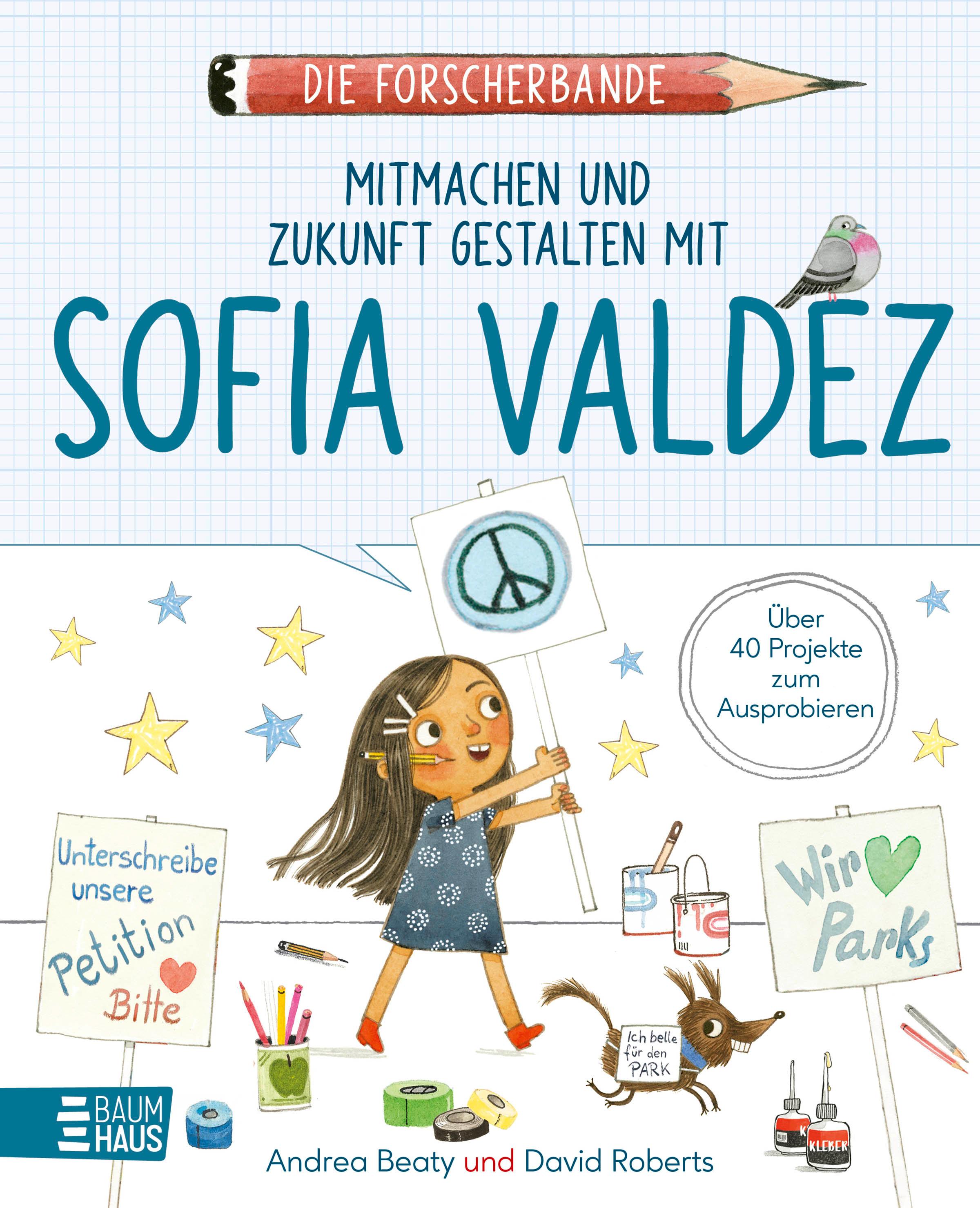 Vorderes Coverbild Die Forscherbande - Mitmachen und Zukunft gestalten mit Sofia Valdez