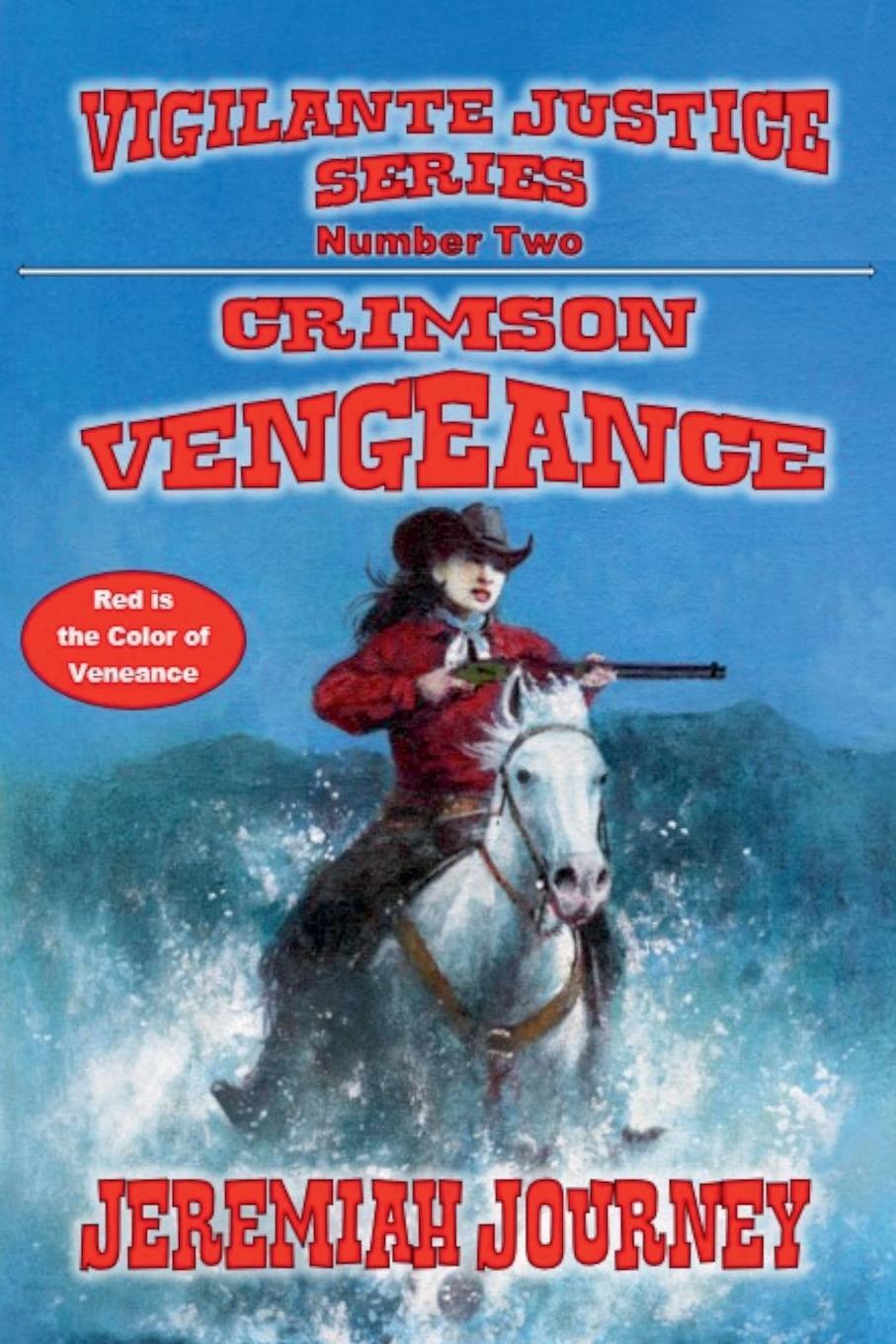 Vorderes Coverbild Crimson Vengeance - Red is the Color of Vengeance