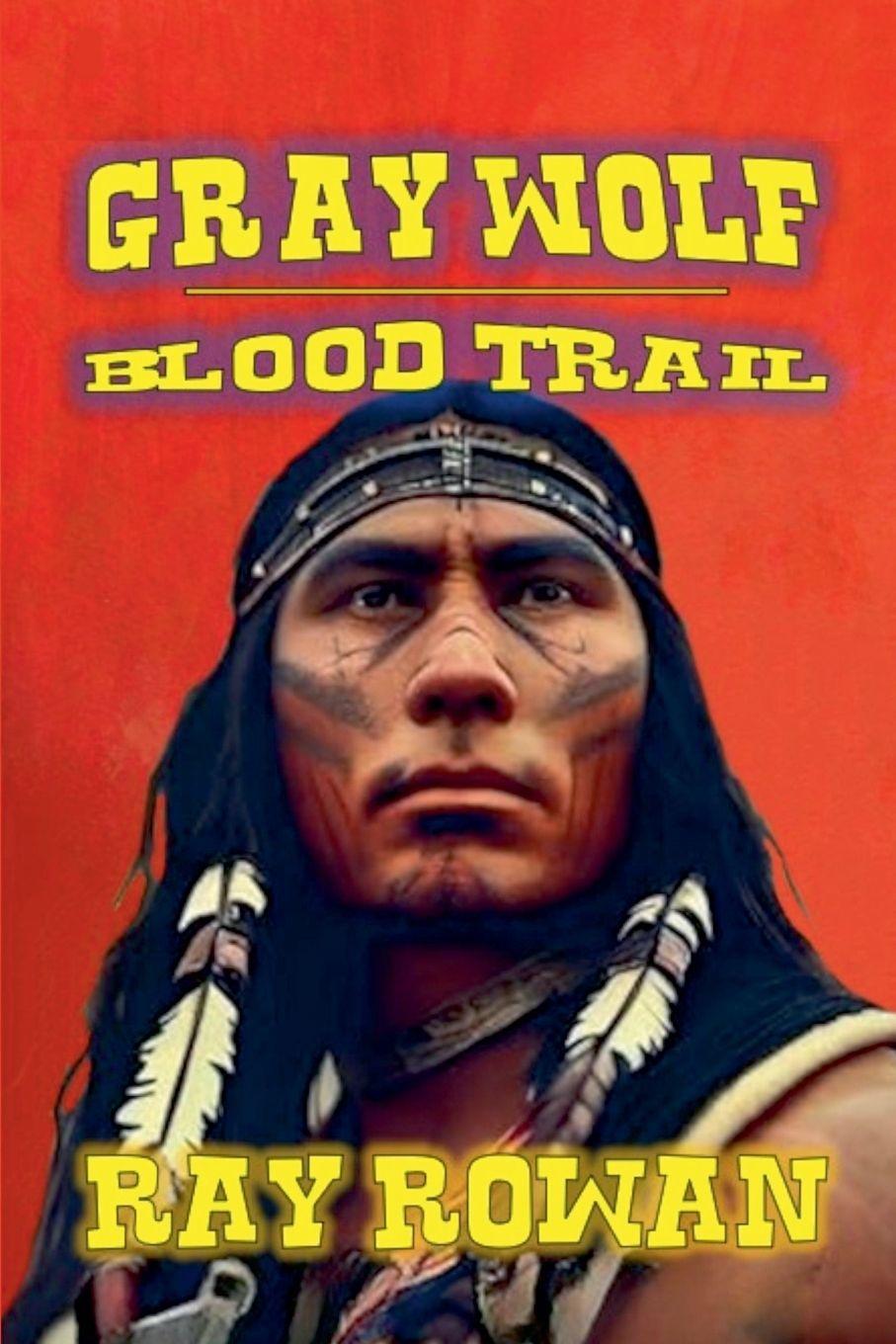 Vorderes Coverbild Gray Wolf - Blood Trail