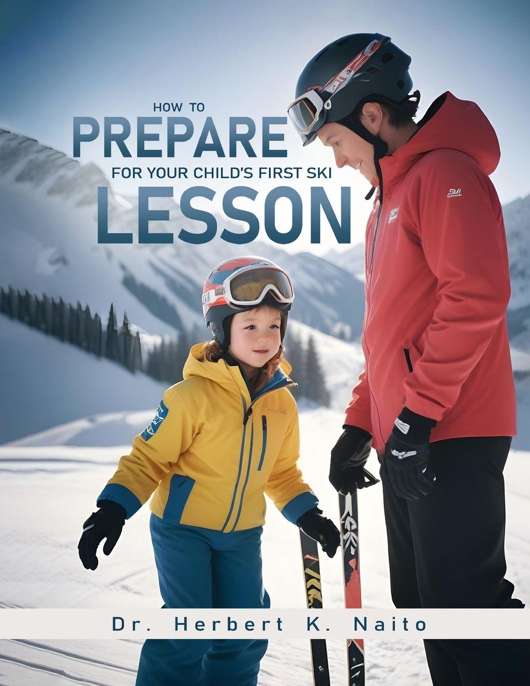 Vorderes Coverbild How To Prepare For Your Child's First Ski Lesson