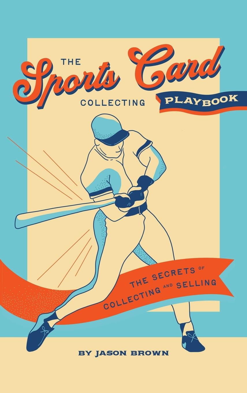 Vorderes Coverbild The Sports Card Collecting Playbook