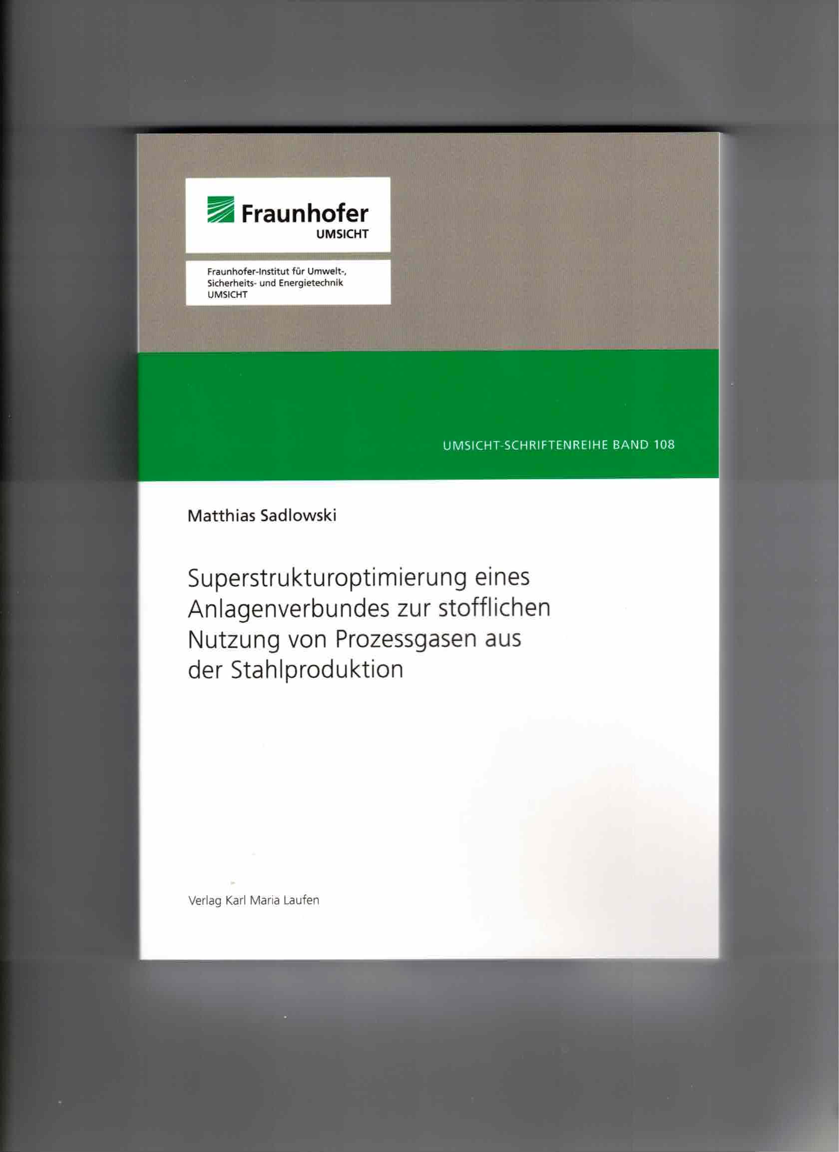 Vorderes Coverbild Superstrukturoptimierung eines Anlagenverbundes zur stofflichen Nutzung von Prozessgasen aus der Stahlproduktion