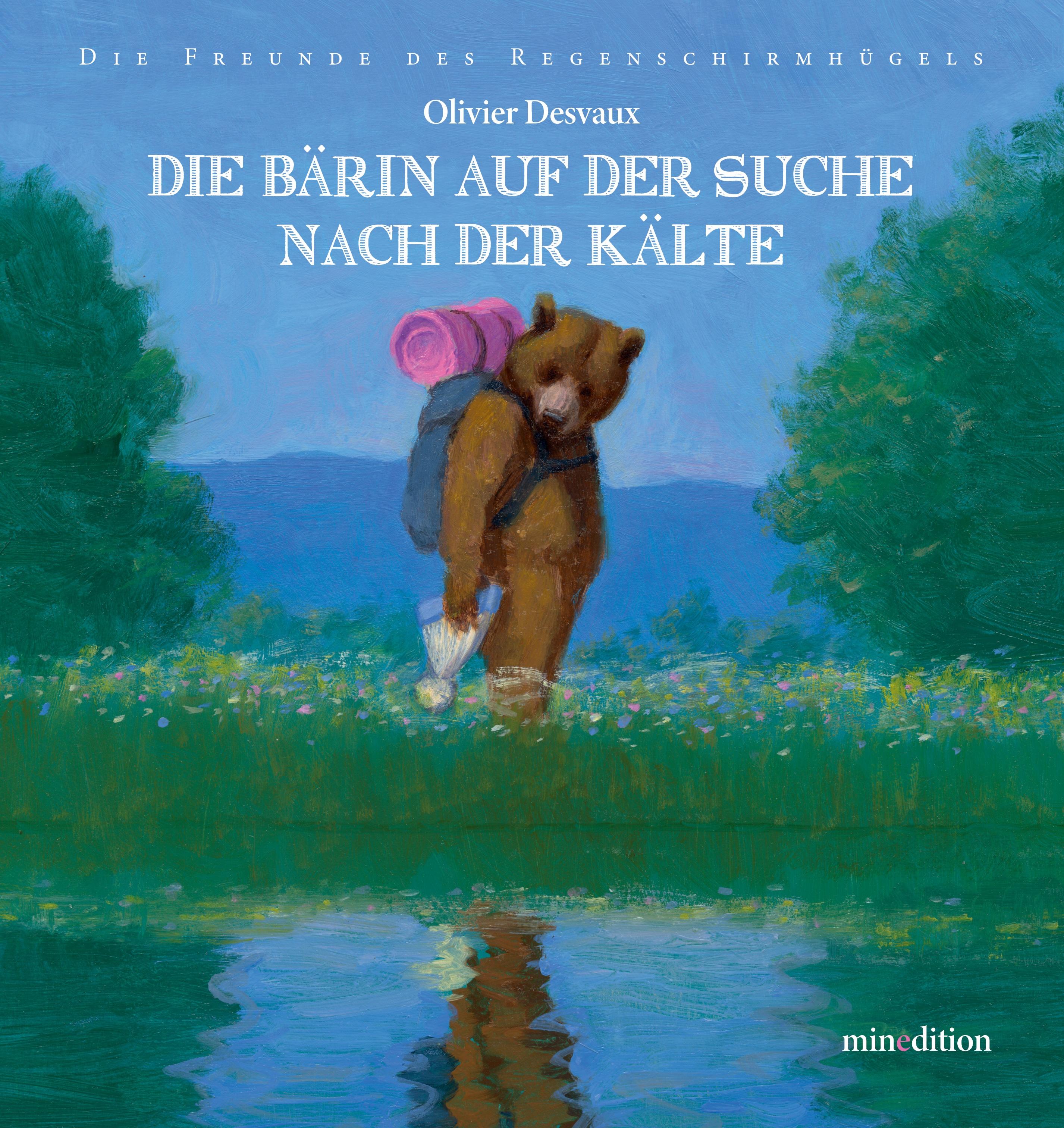 Vorderes Coverbild Die Bärin auf der Suche nach der Kälte