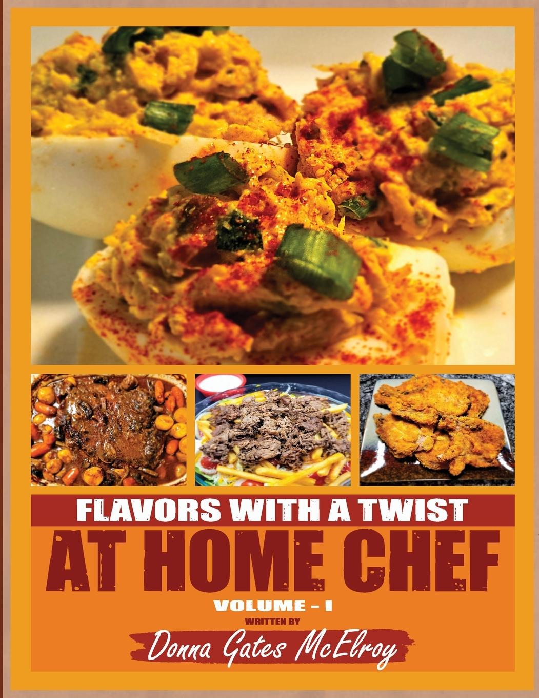 Vorderes Coverbild FLAVORS WITH A TWIST AT HOME CHEF