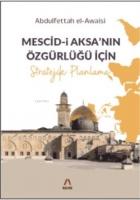 Vorderes Coverbild Mescid-i Aksanin Özgürlügü Icin Stratejik Planlama