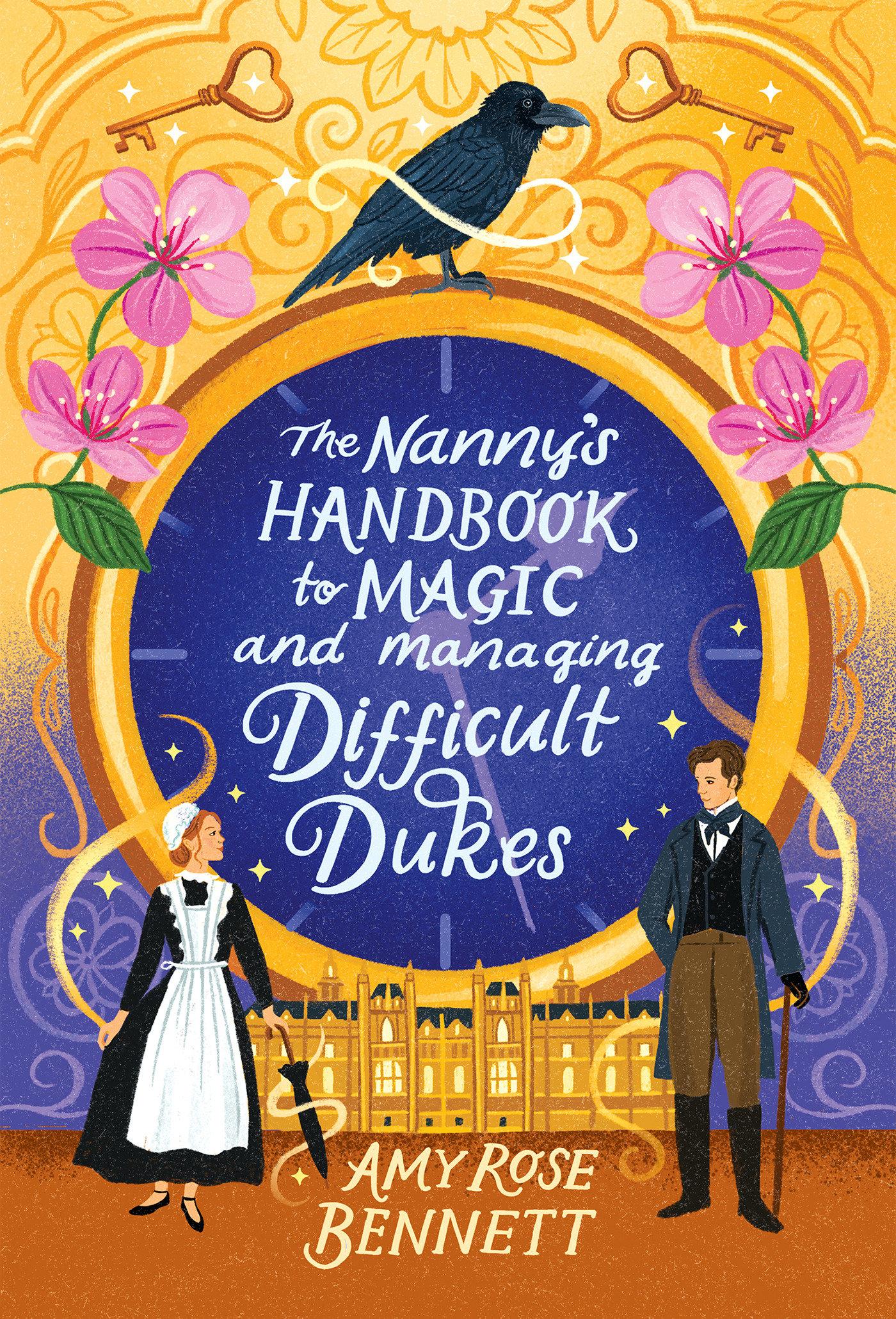 Vorderes Coverbild The Nanny's Handbook to Magic and Managing Difficult Dukes
