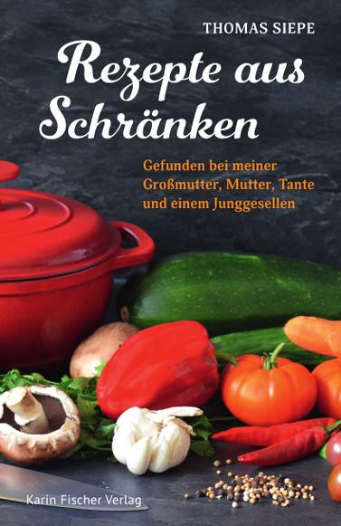 Vorderes Coverbild Rezepte aus Schränken