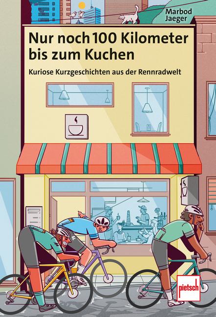 Vorderes Coverbild Nur noch 100 Kilometer bis zum Kuchen