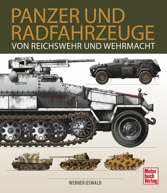Vorderes Coverbild Panzer und Radfahrzeuge von Reichswehr und Wehrmacht