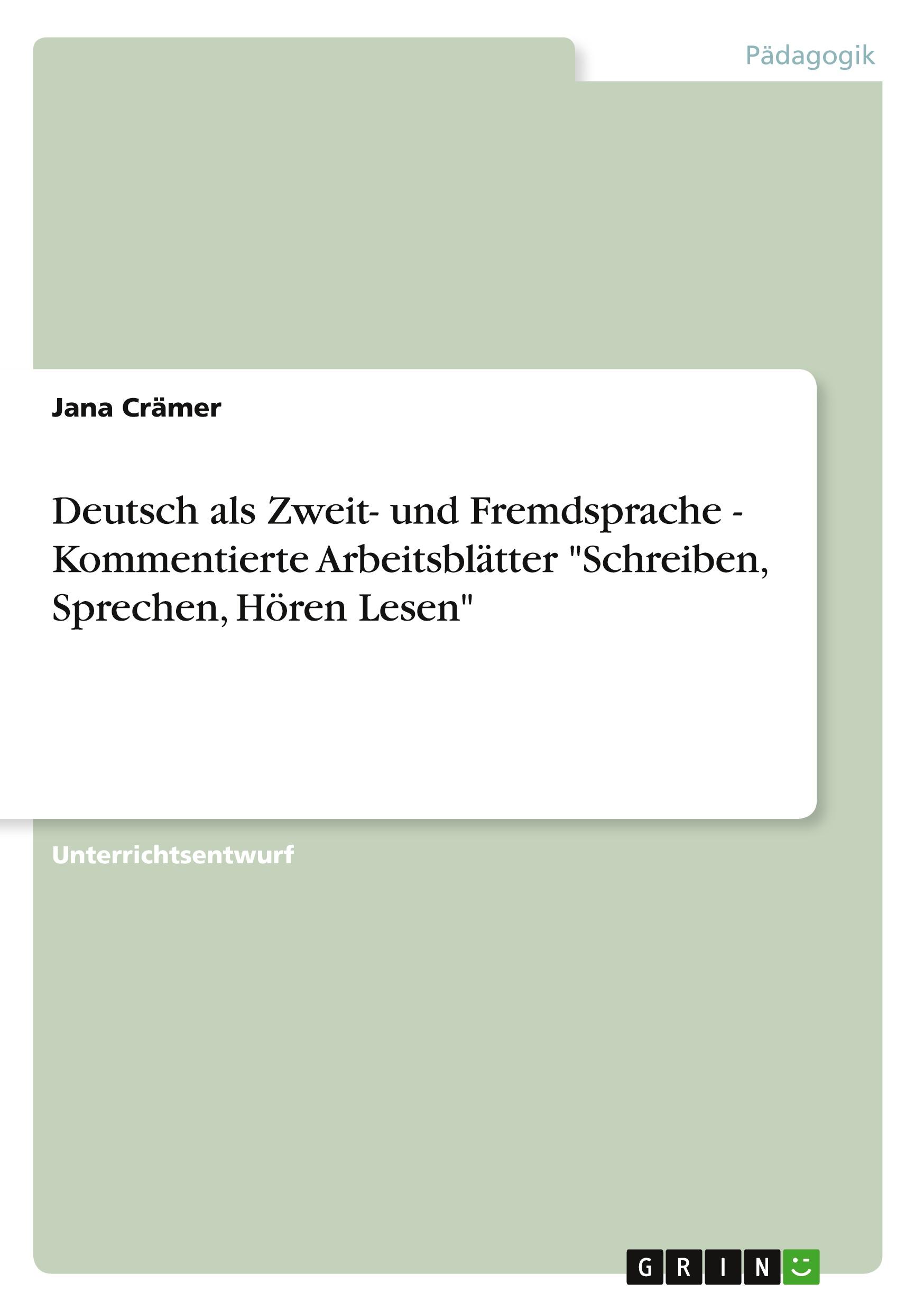 Vorderes Coverbild Deutsch als Zweit- und Fremdsprache - Kommentierte Arbeitsblätter "Schreiben, Sprechen, Hören Lesen"