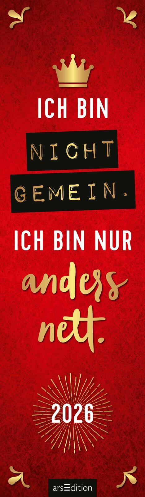 Beispielinhalt (Bild) Lesezeichenkalender Ich bin nicht gemein. Ich bin nur anders nett. 2026
