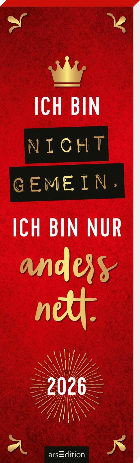 Vorderes Coverbild Lesezeichenkalender Ich bin nicht gemein. Ich bin nur anders nett. 2026
