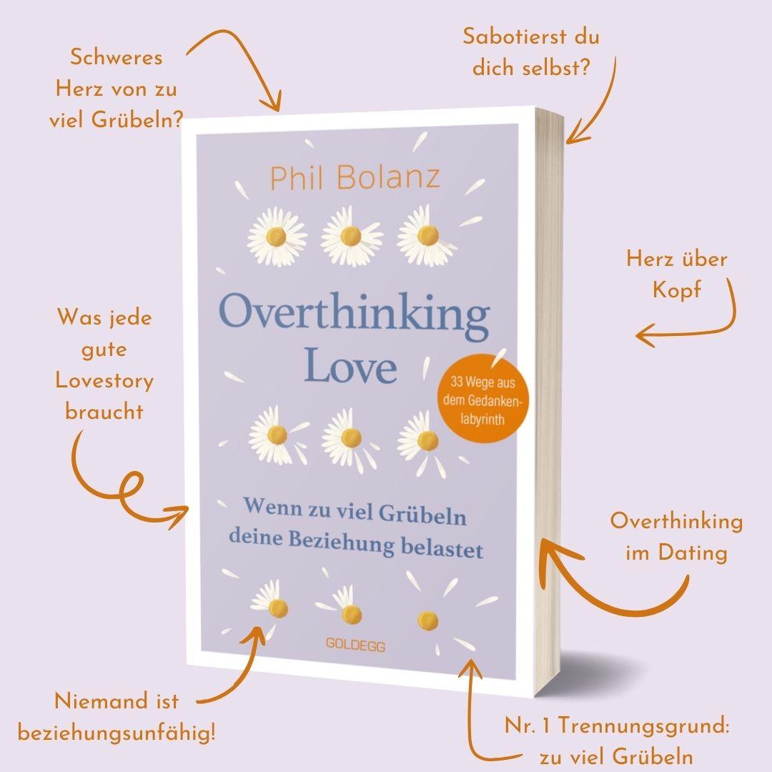Beispielinhalt (Bild) Overthinking Love. Wenn zu viel Grübeln deine Beziehung belastet.