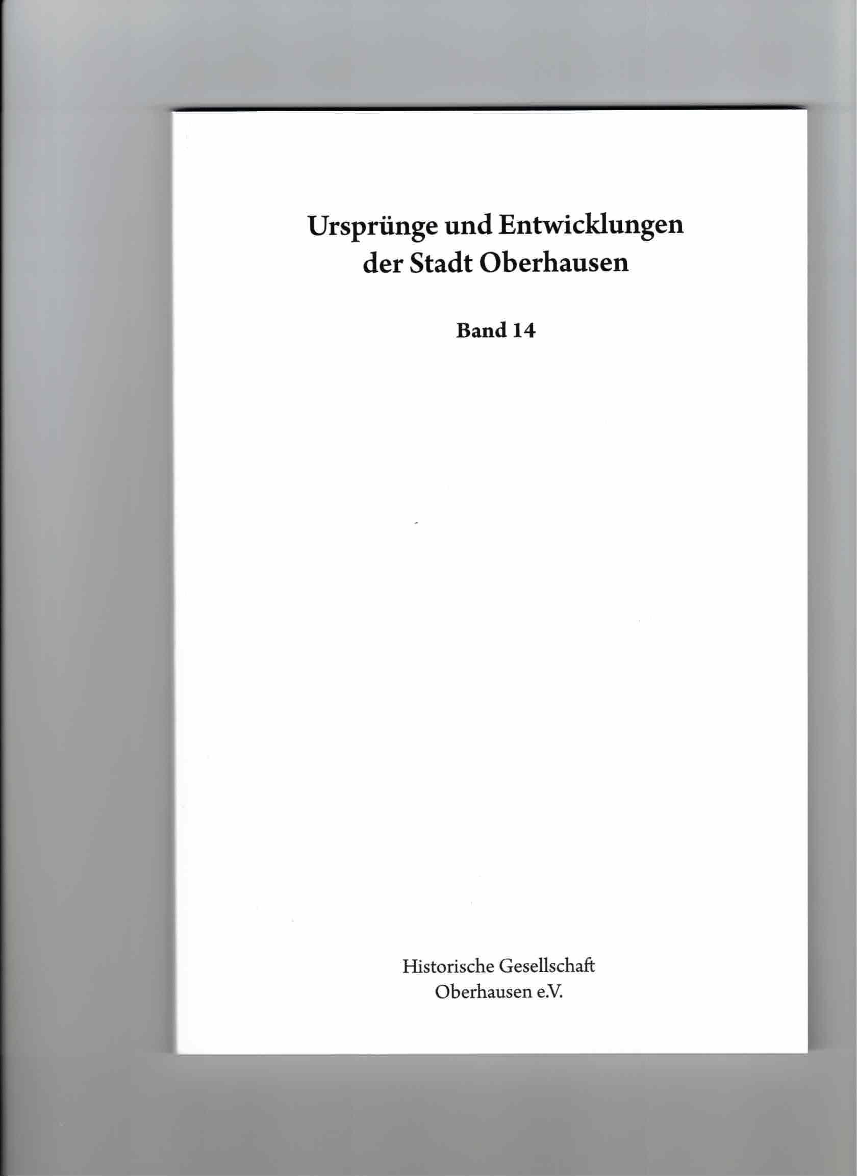 Vorderes Coverbild Ursprünge und Entwicklung der Stadt Oberhausen. Quellen und Forschungen... / Ursprünge und Entwicklungen der Stadt Oberhausen