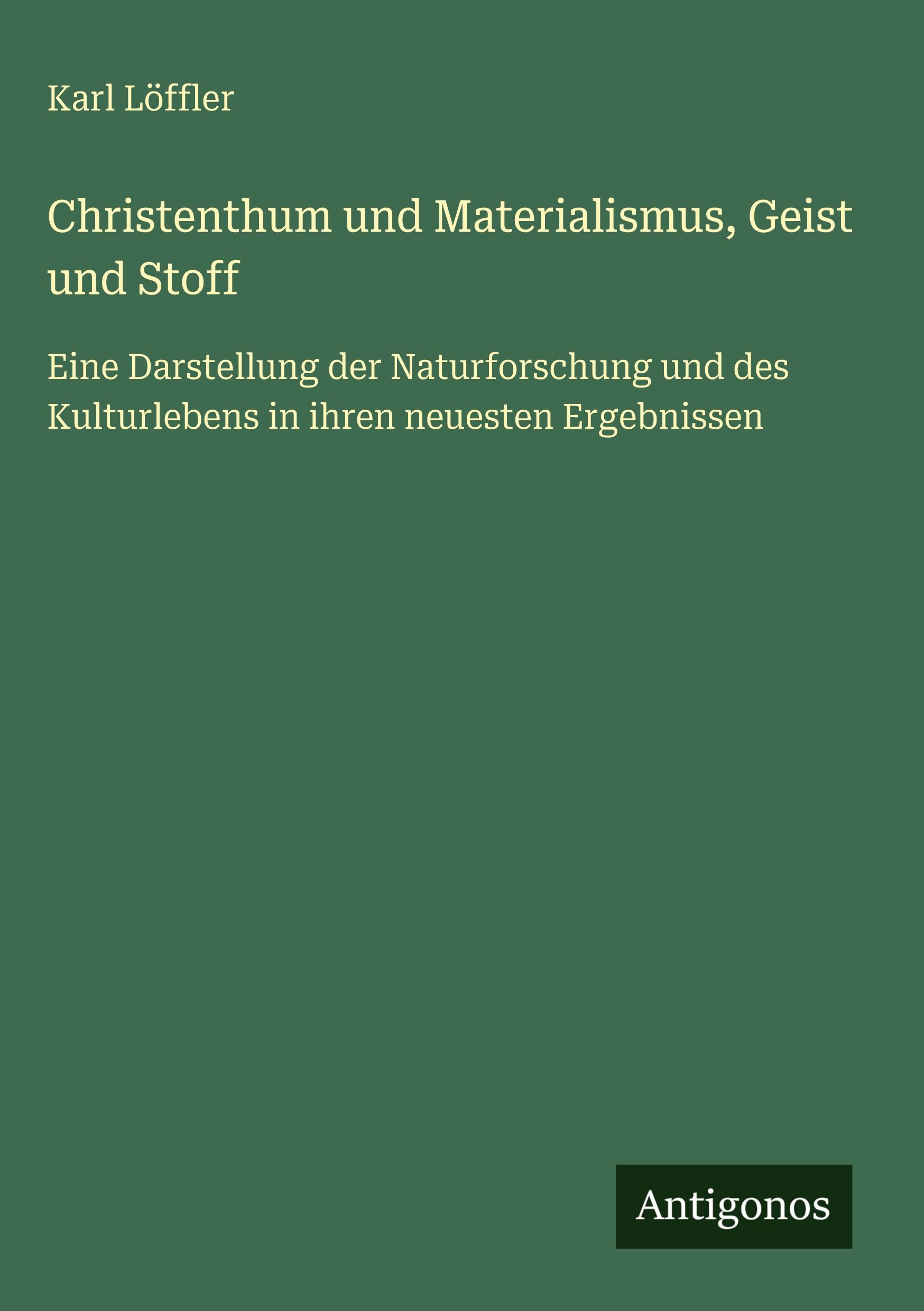 Vorderes Coverbild Christenthum und Materialismus, Geist und Stoff